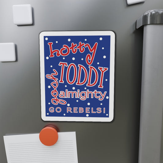 Hotty Toddy, Gosh Almighty Die-Cut Magnets
