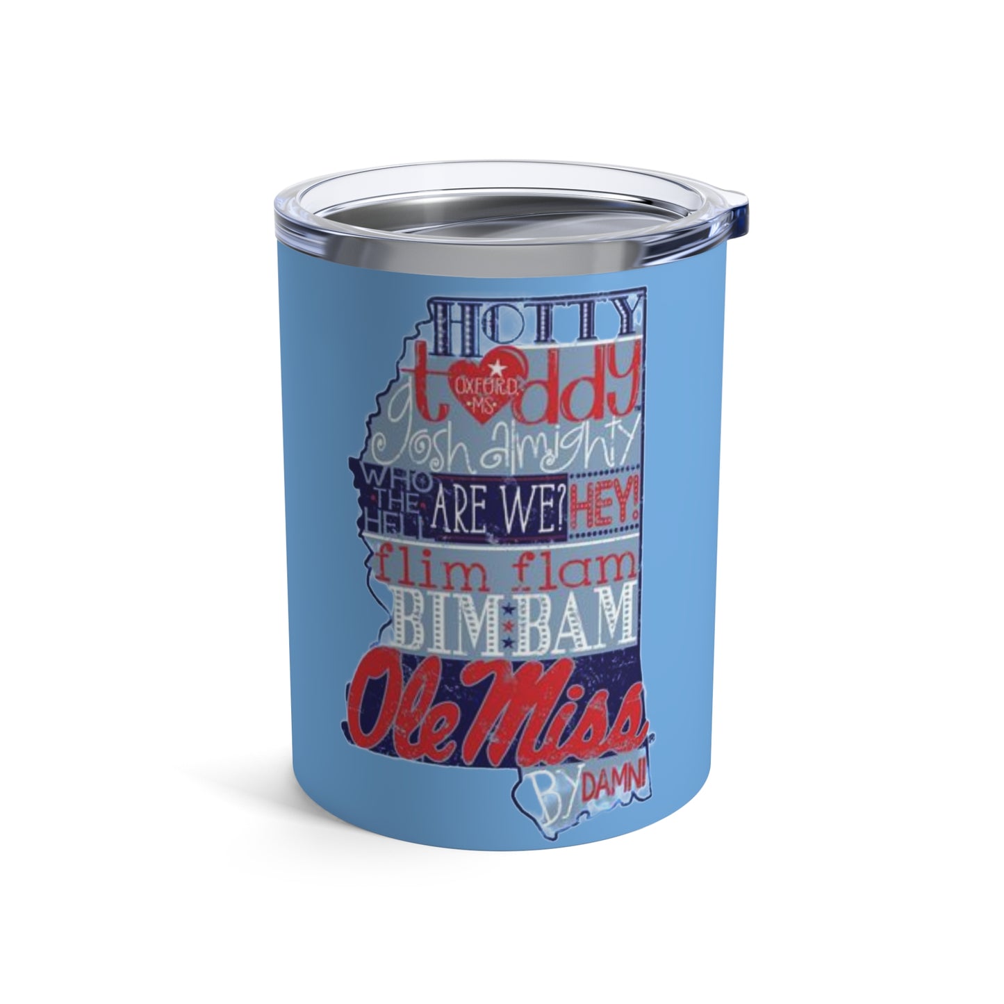 Hotty Toddy Gosh Almighty Tumbler 10oz