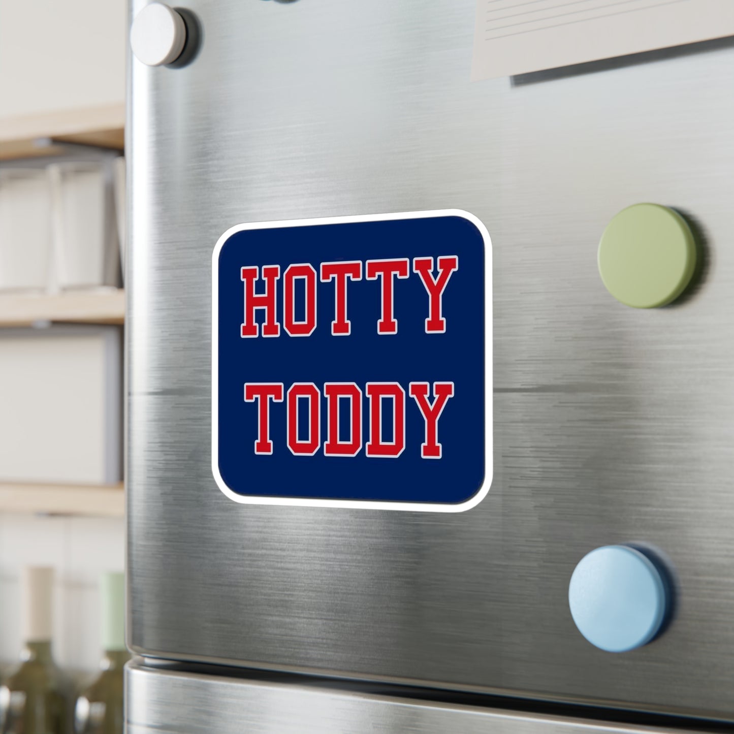 HOTTY TODDY Kiss-Cut Vinyl Decals