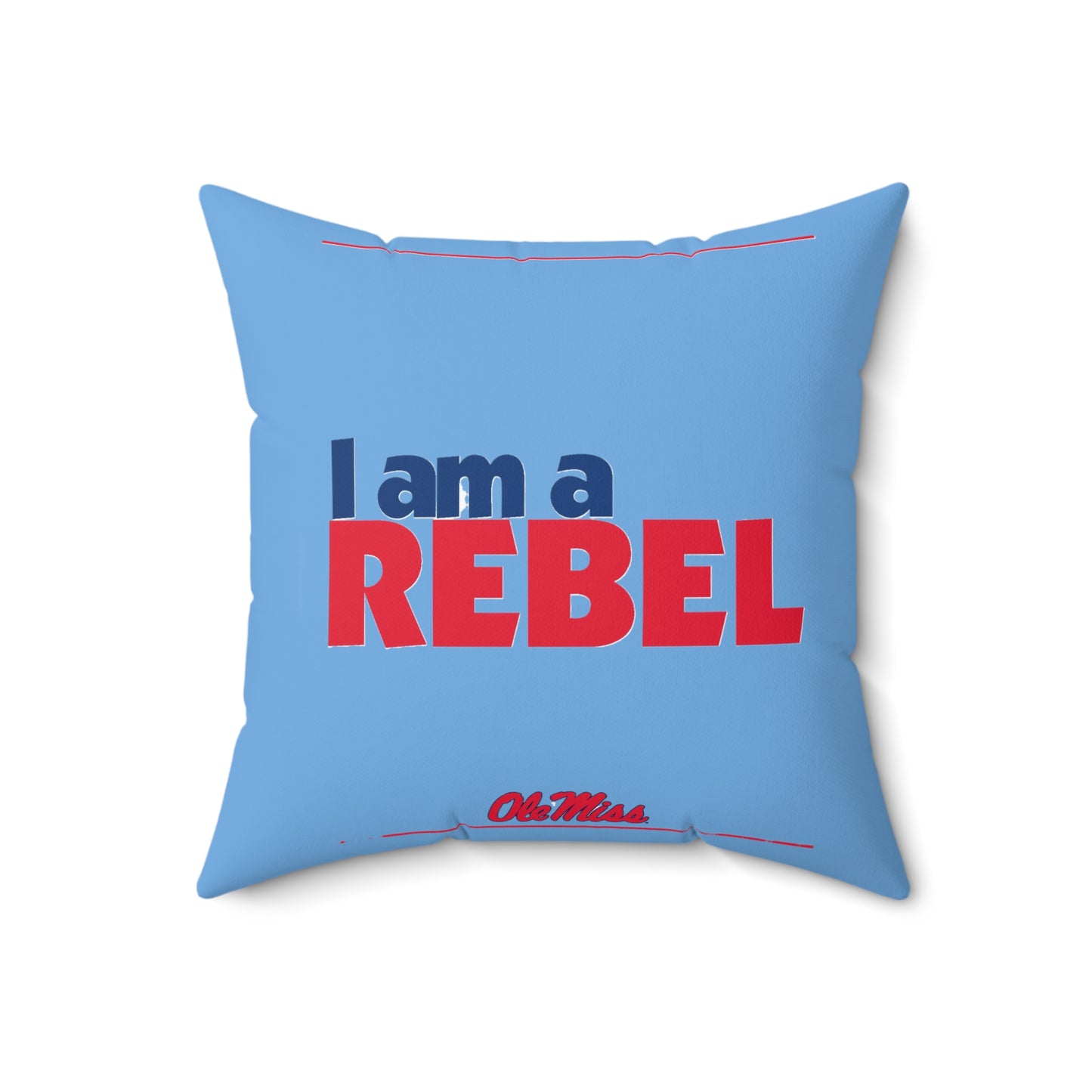 Ole Miss I am a Rebel Spun Polyester Square Pillow