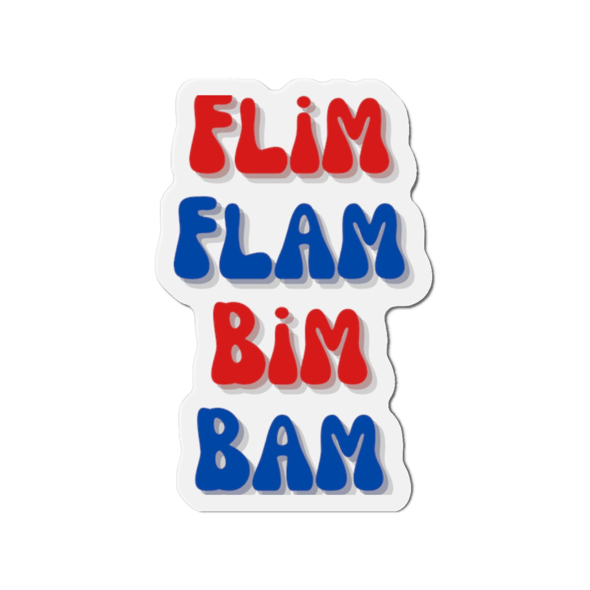 Flim Flam Bim Bam Die-Cut Magnets