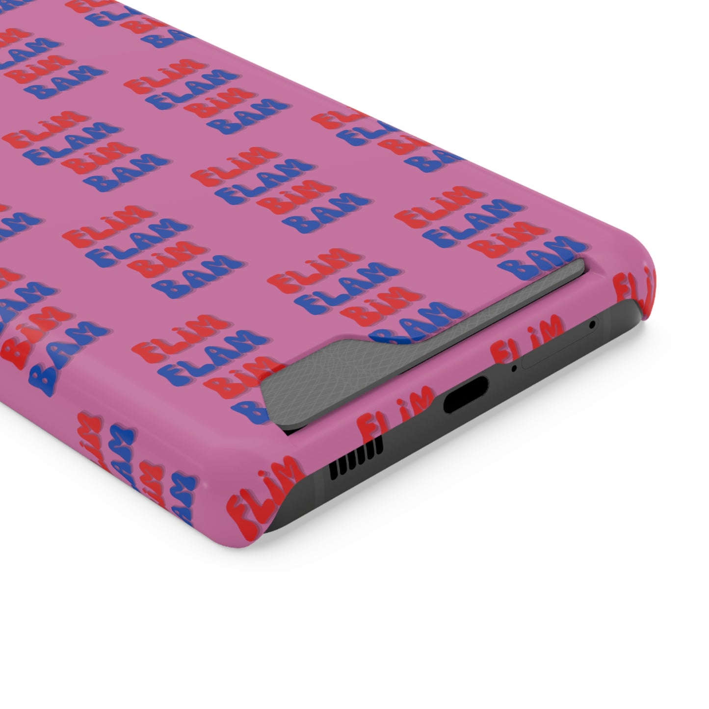 iPhone and Samsung Flim Flam Bim Bam (PINK) Phone Case With Card Holder