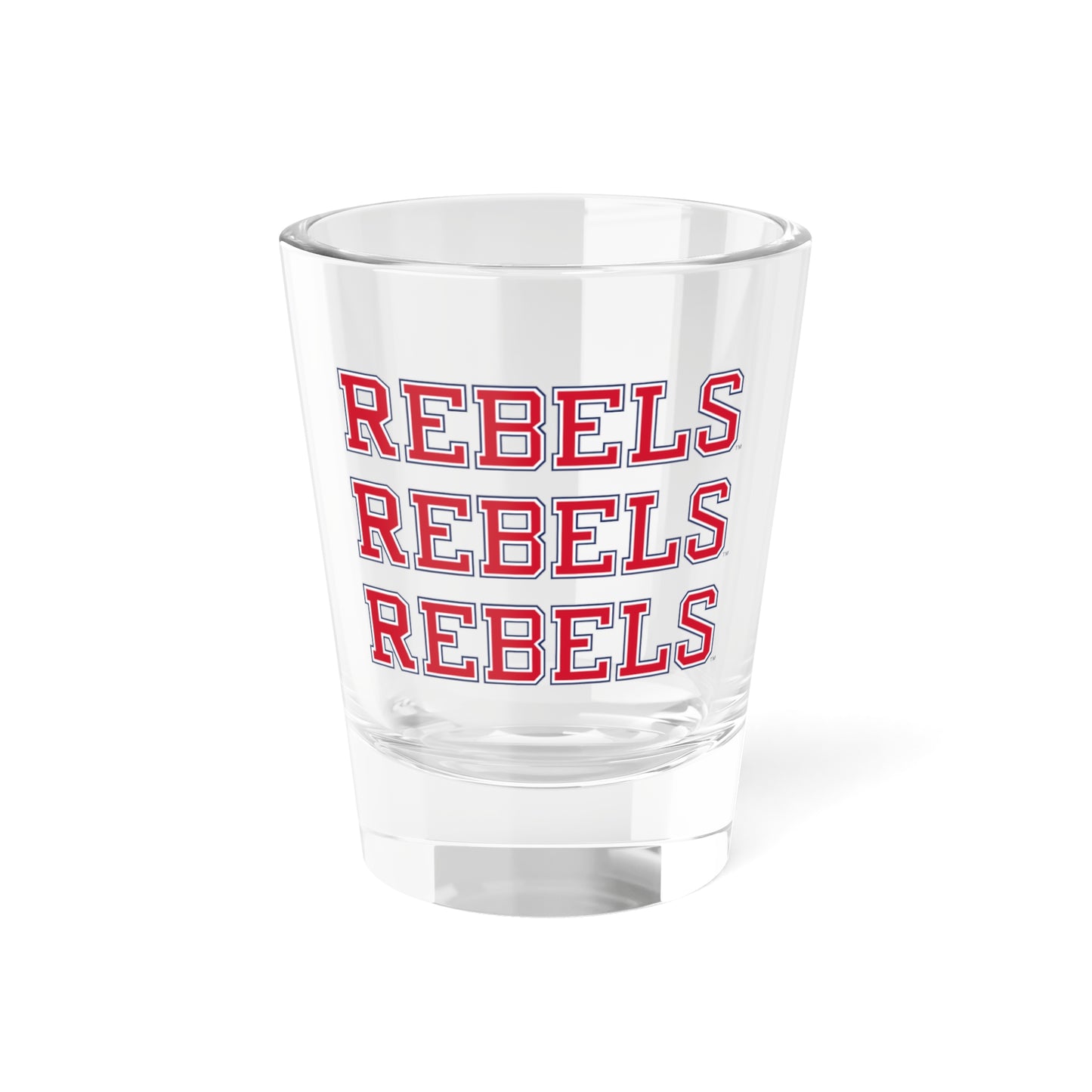 REBELS REBELS REBELS Shot Glass, 1.5oz