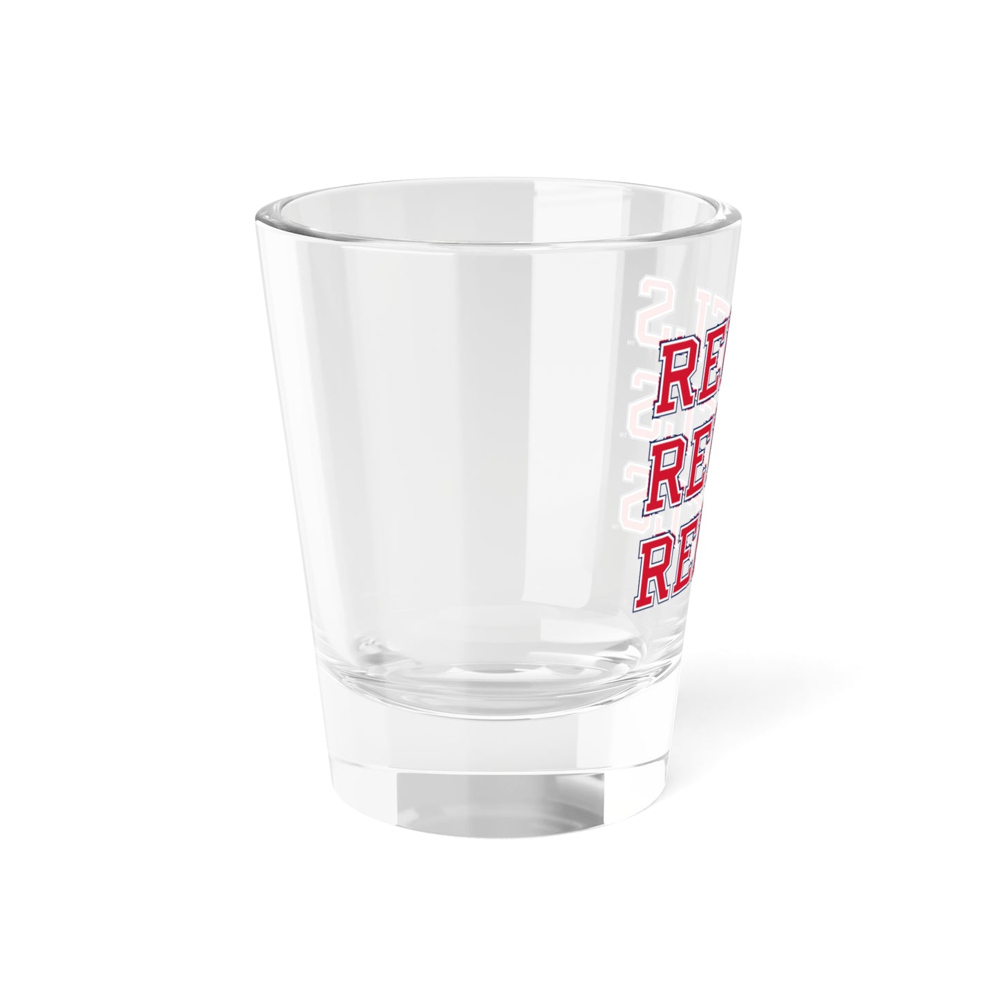 REBELS REBELS REBELS Shot Glass, 1.5oz