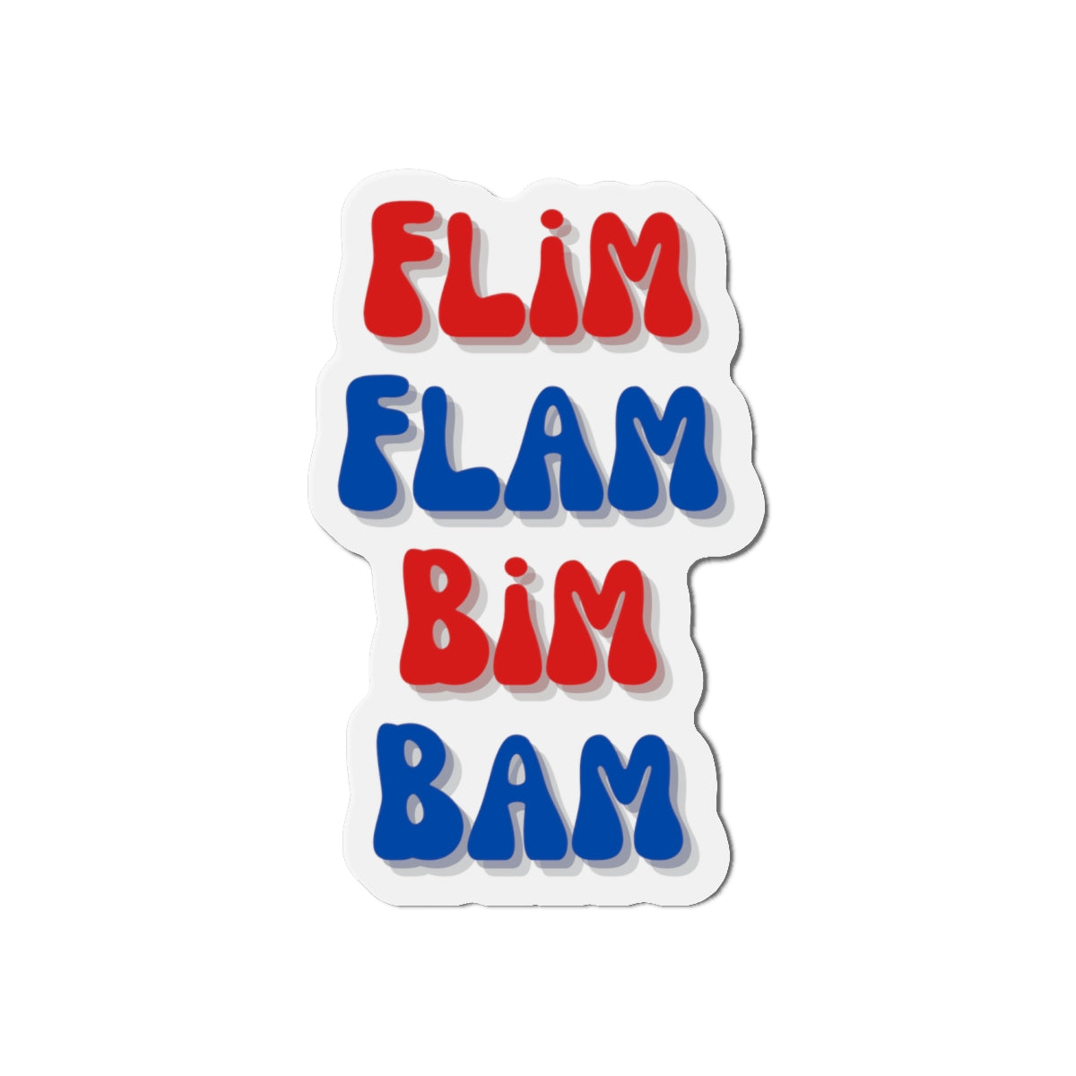 Flim Flam Bim Bam Die-Cut Magnets