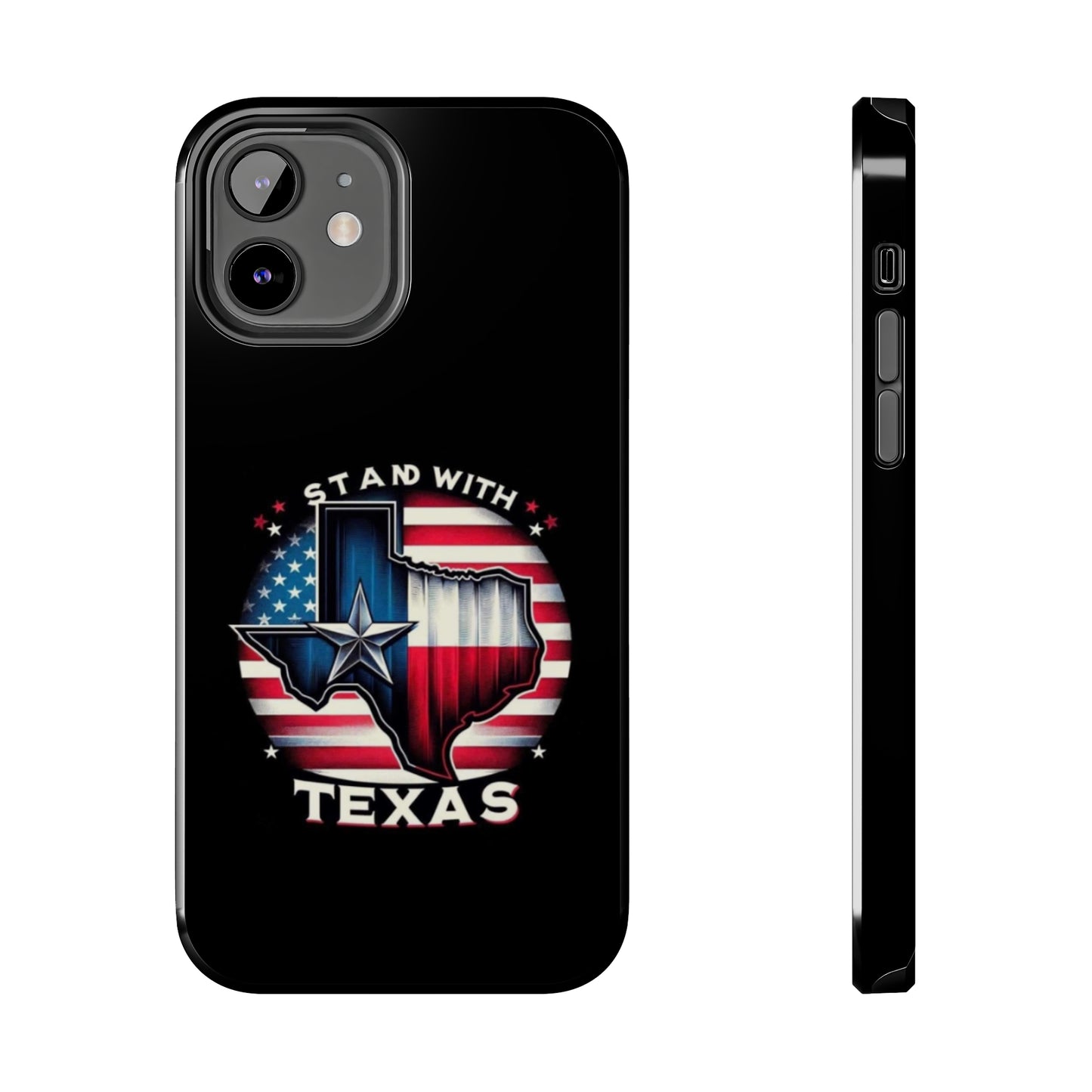 I Stand with Texas - Tough iPhone Cases