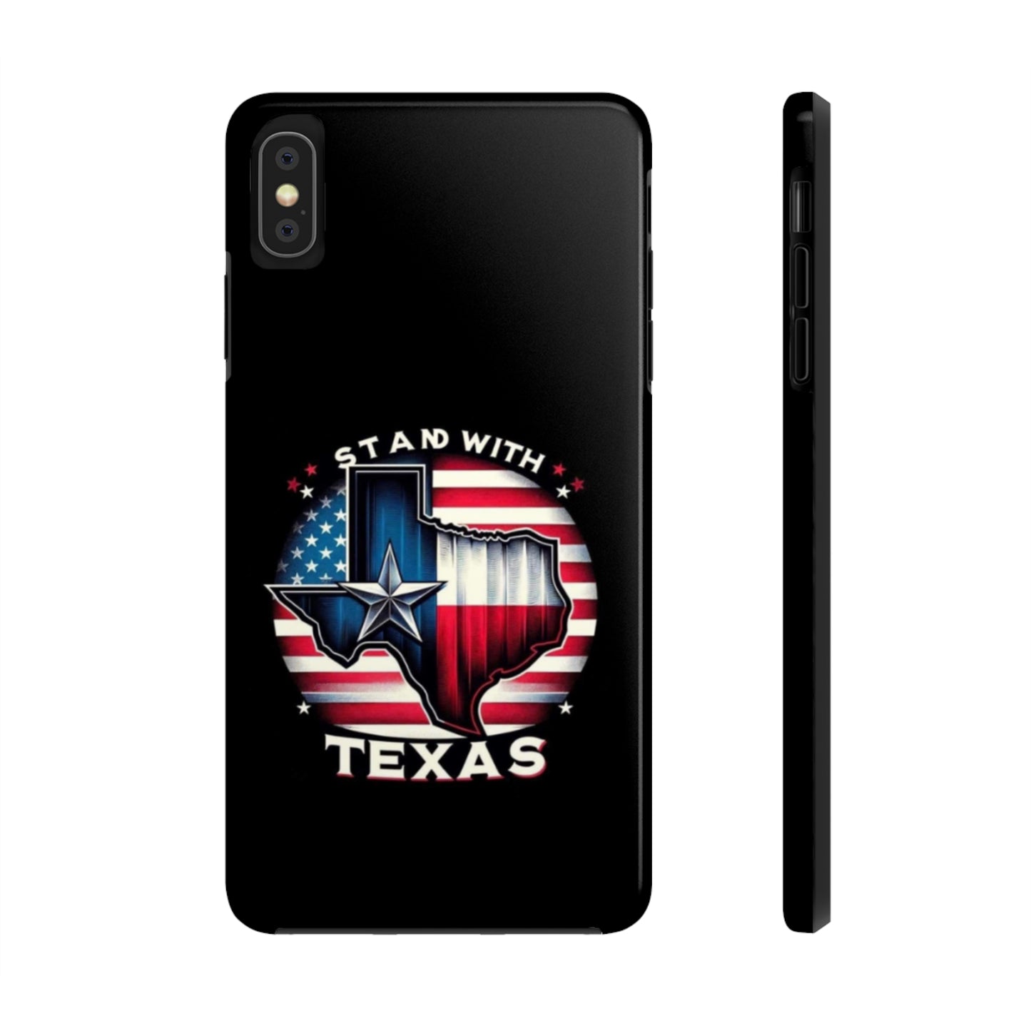 I Stand with Texas - Tough iPhone Cases