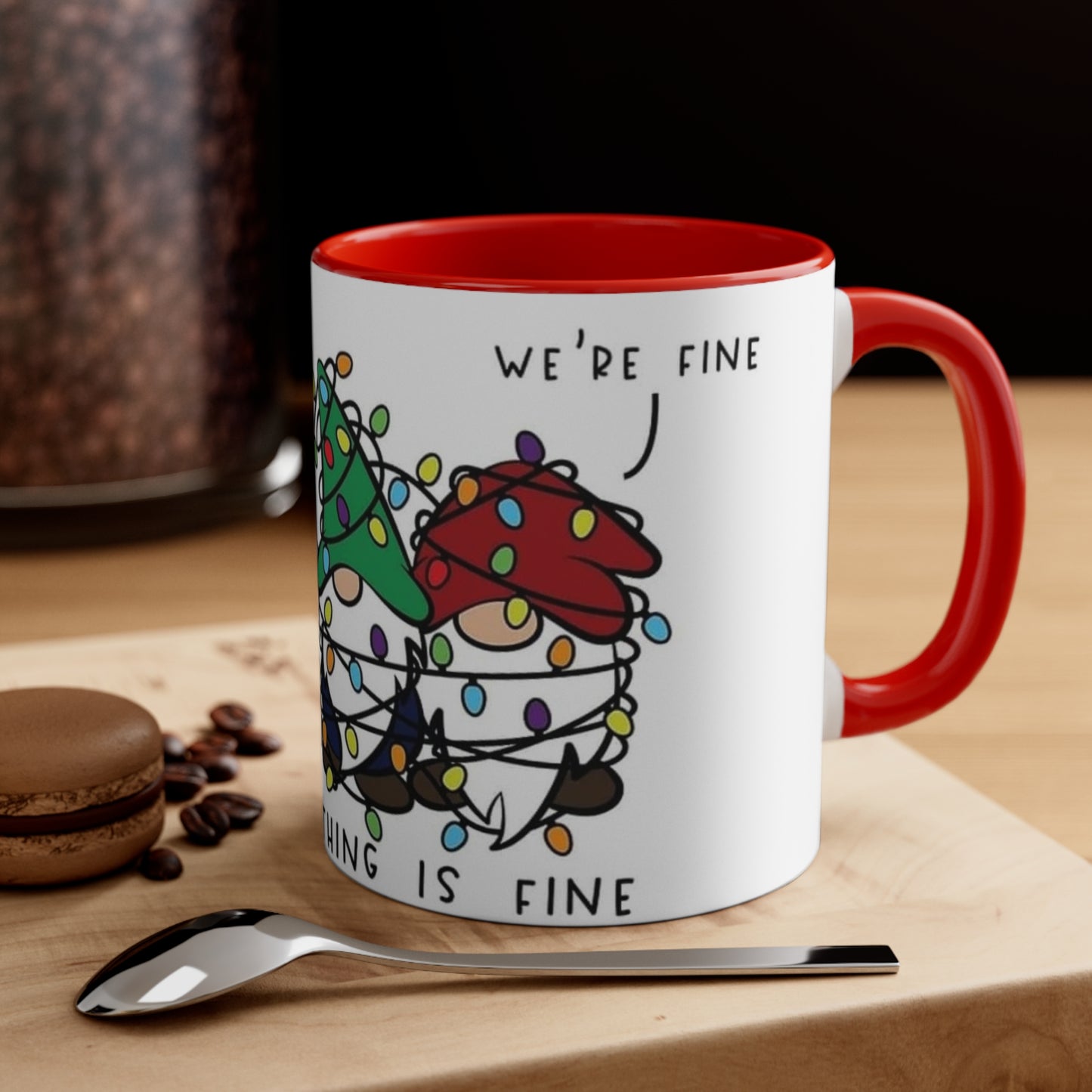 Gnomes lights It's Fine We're Fine Everything Is FineAccent Coffee Mug, 11oz