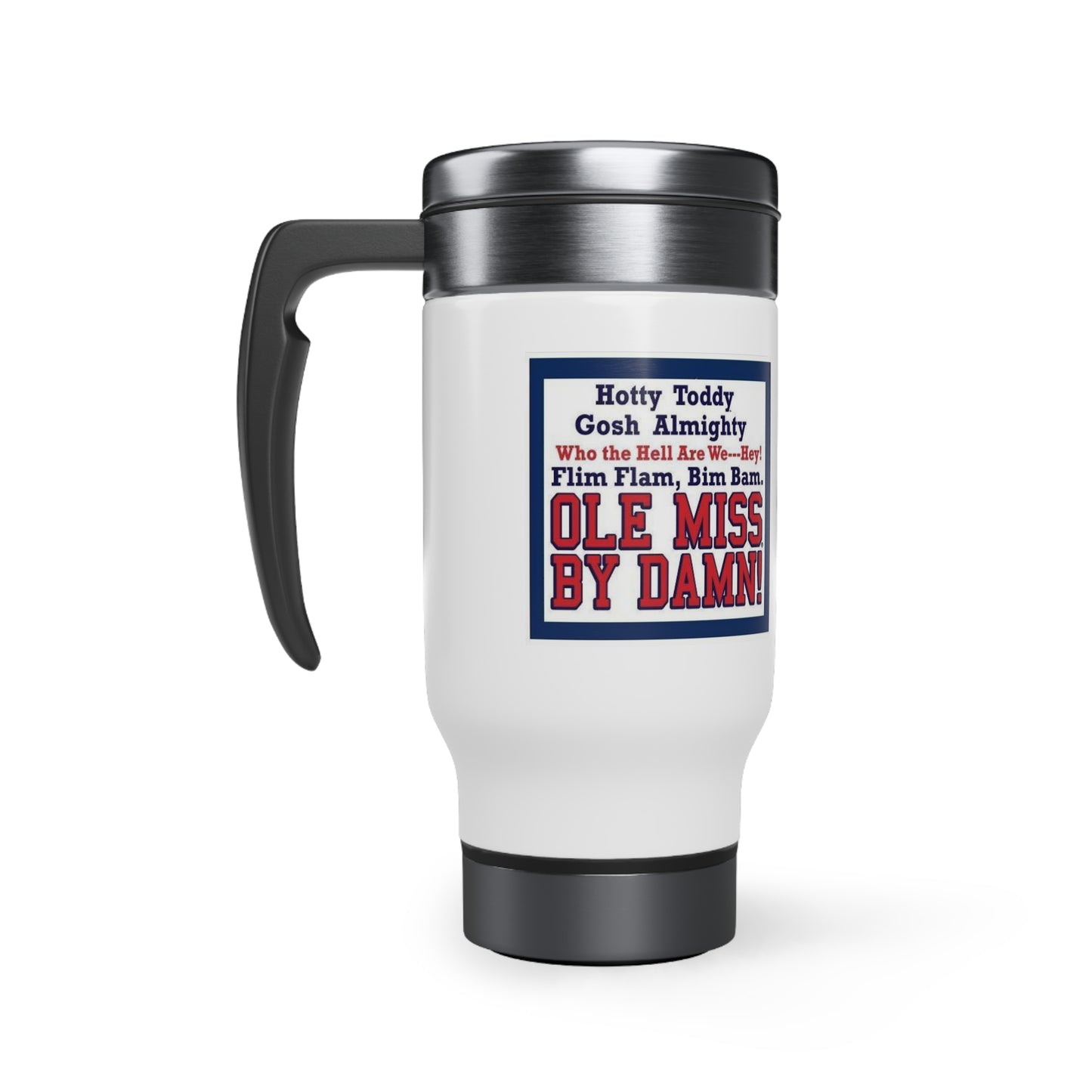 Hotty Toddy Stainless Steel Travel Mug with Handle, 14oz