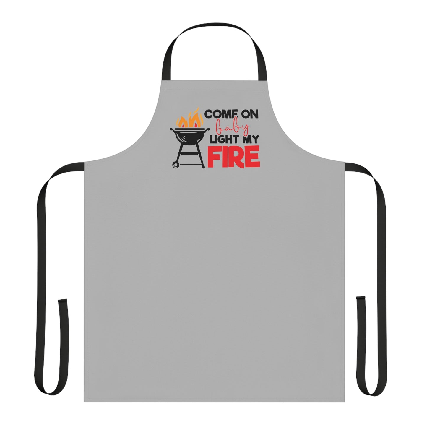 Come on Baby Light My Fire Apron (AOP)