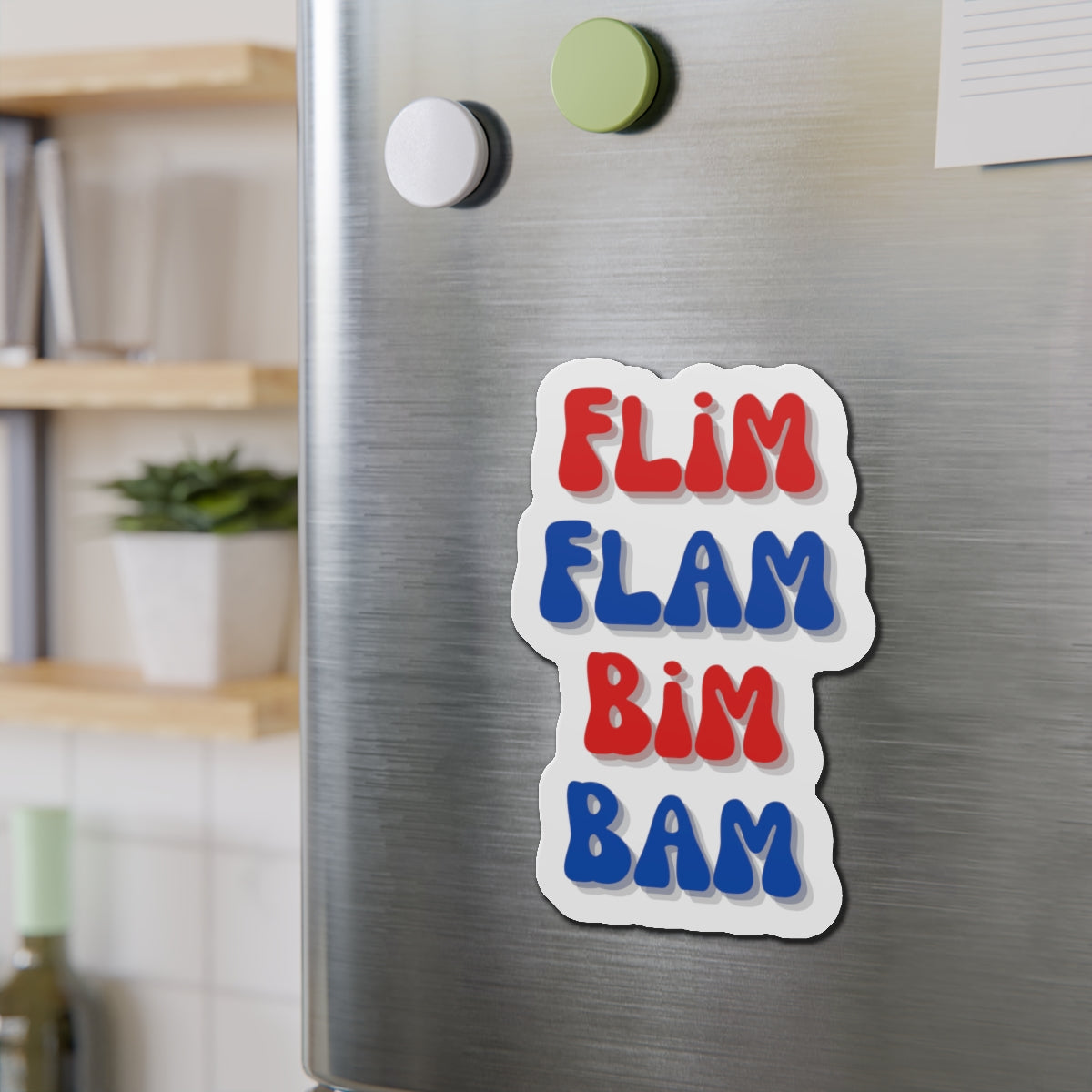 Flim Flam Bim Bam Die-Cut Magnets