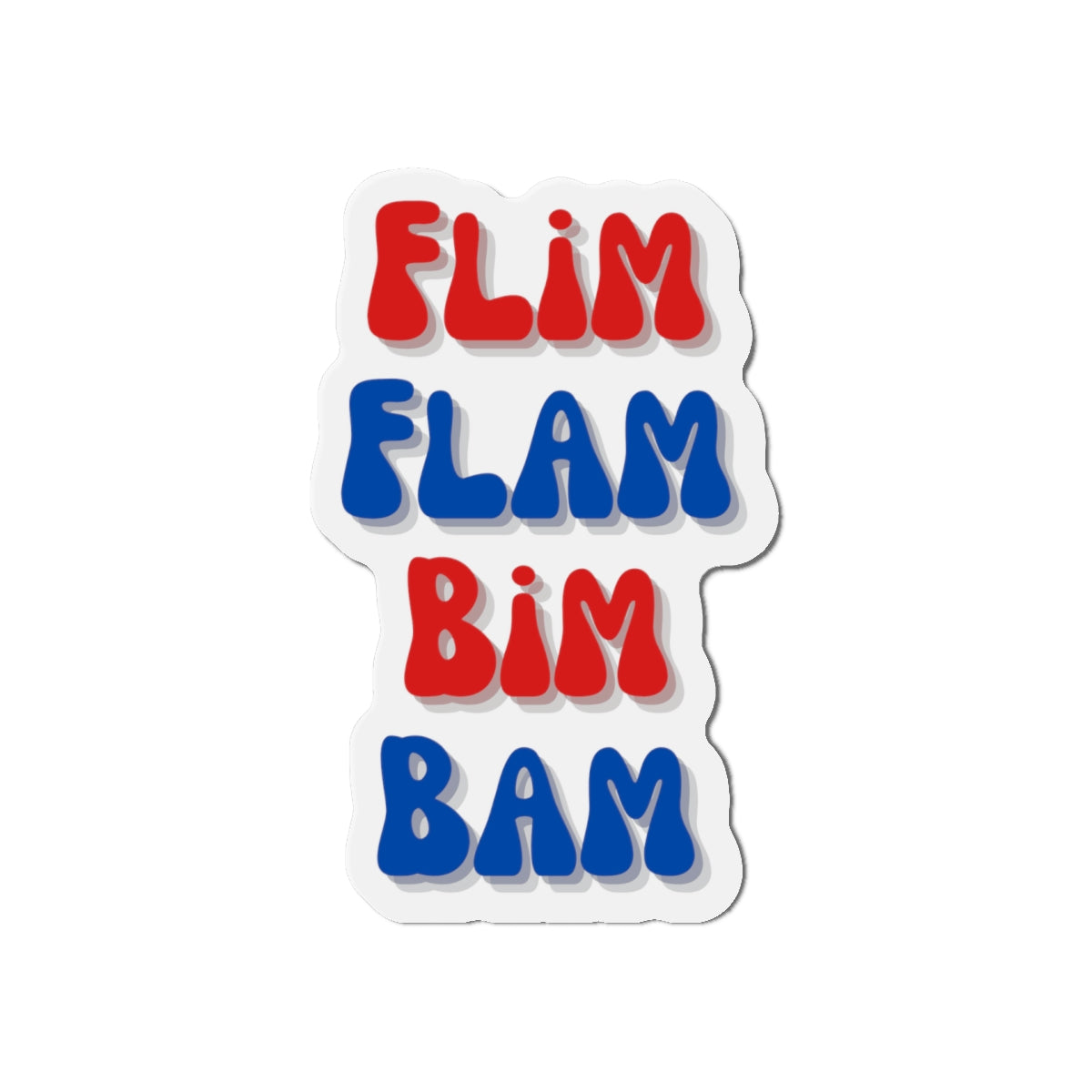 Flim Flam Bim Bam Die-Cut Magnets
