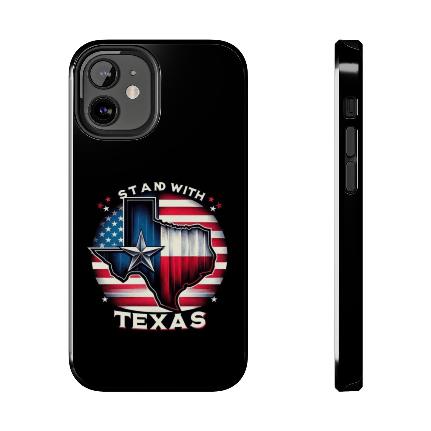 I Stand with Texas - Tough iPhone Cases