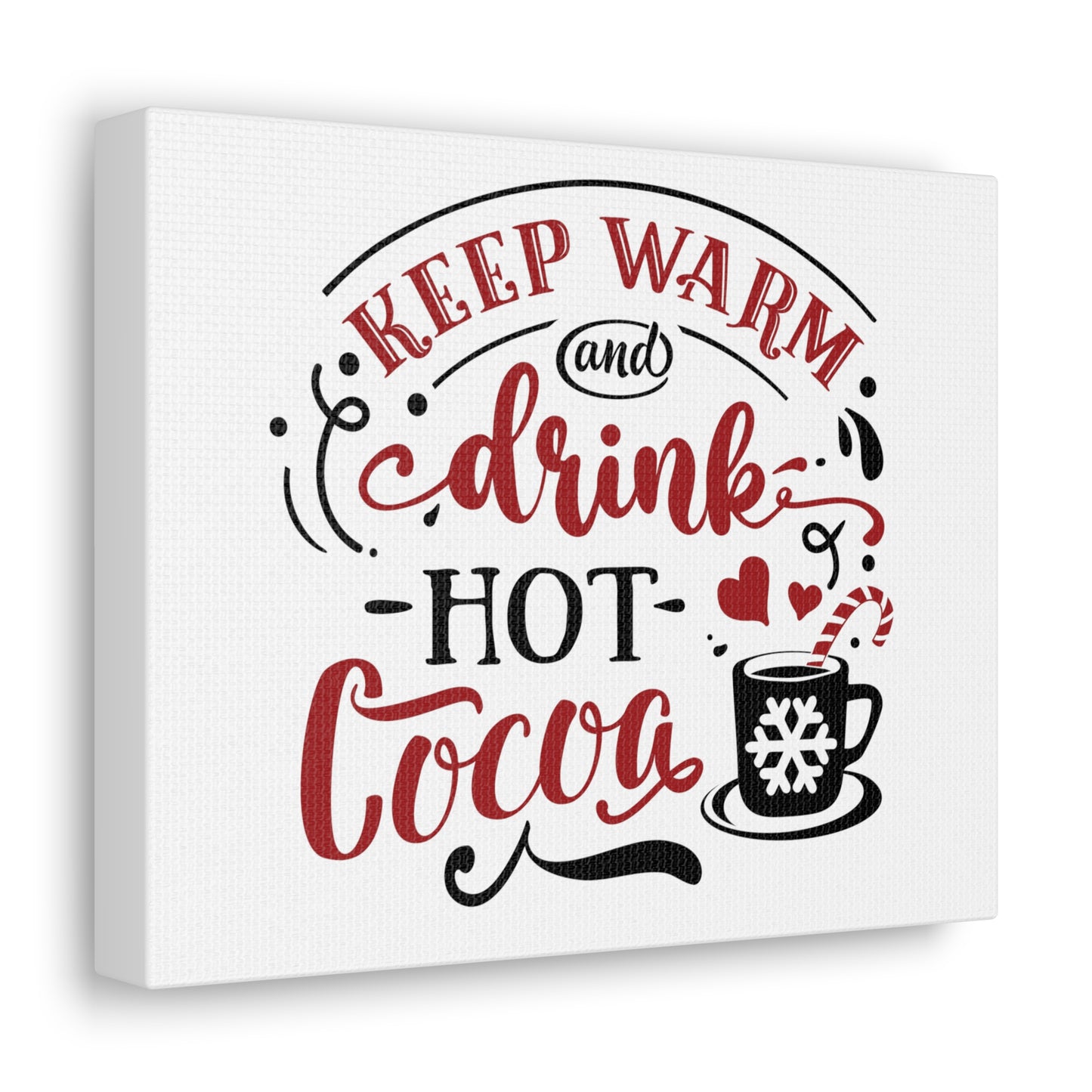 Keep Warm Cocoa Canvas Gallery Wraps