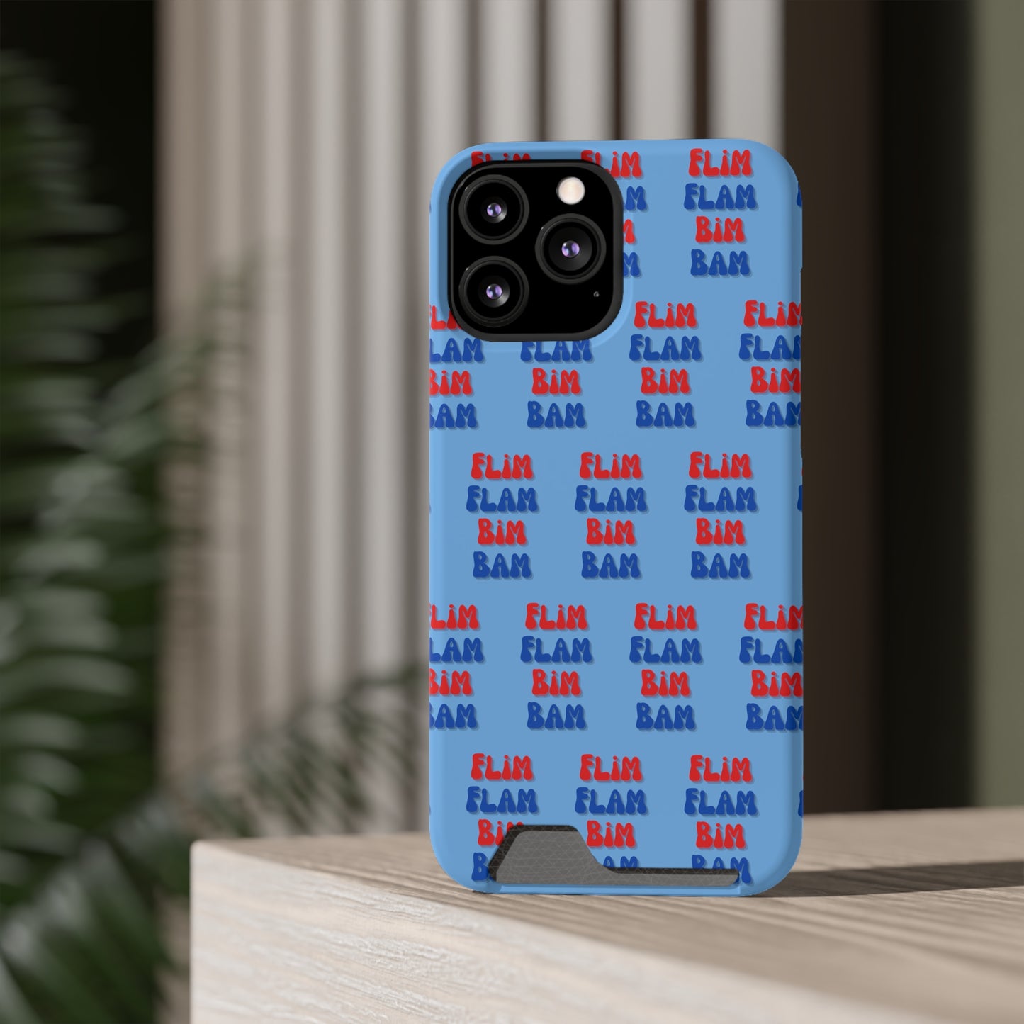 iPhone and Samsung Flim Flam Bim Bam (BLUE) Phone Case With Card Holder