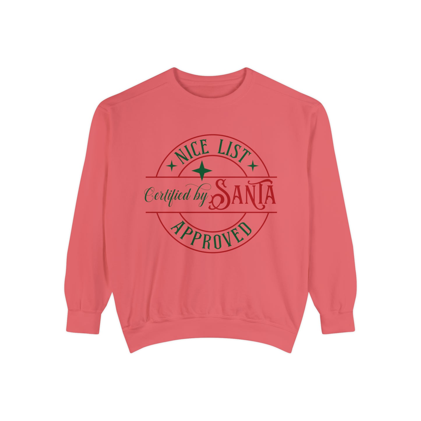 Nice List Unisex Garment-Dyed Sweatshirt