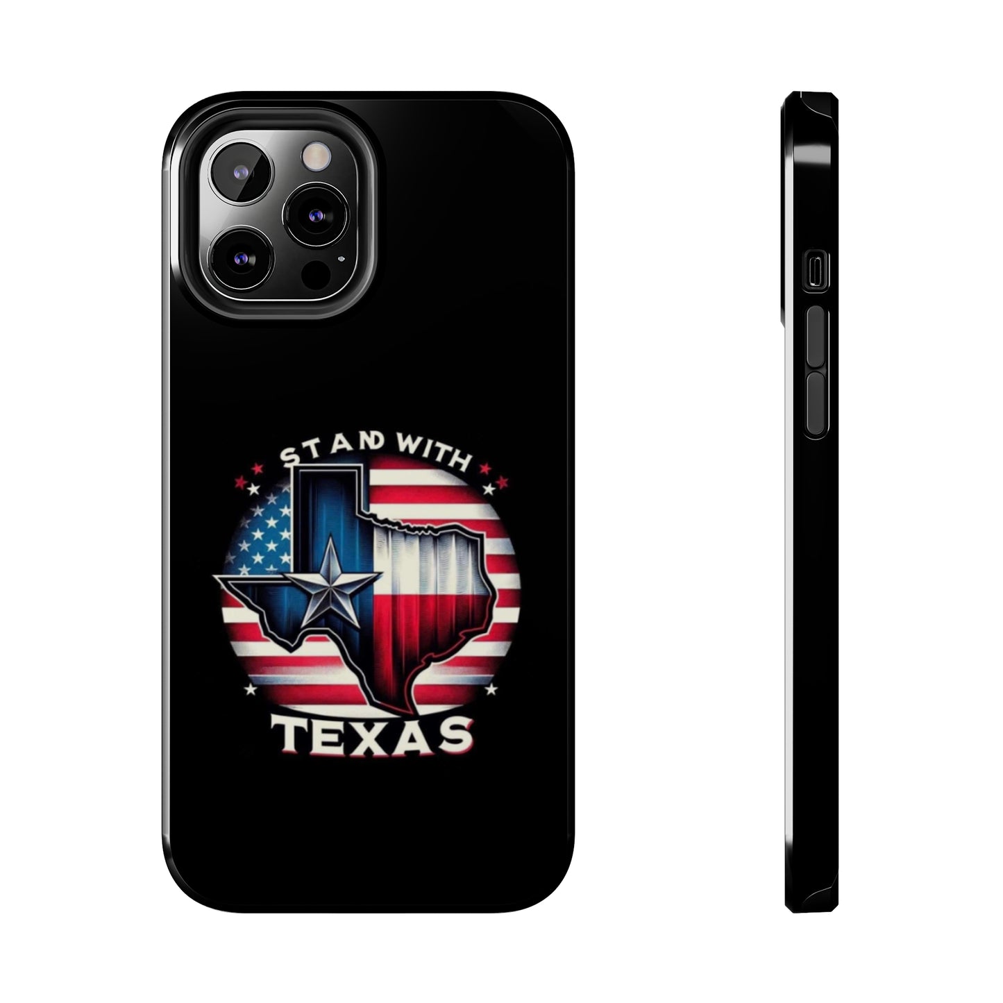 I Stand with Texas - Tough iPhone Cases