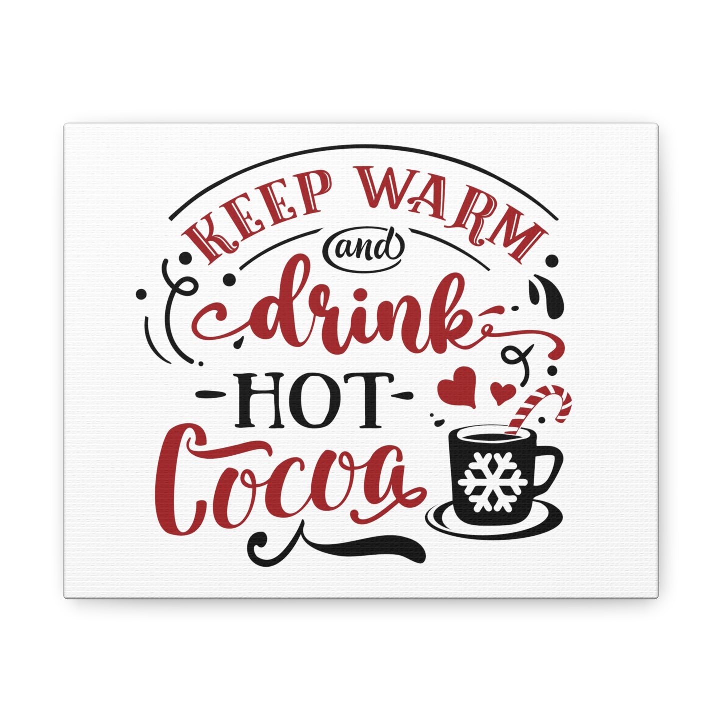 Keep Warm Cocoa Canvas Gallery Wraps