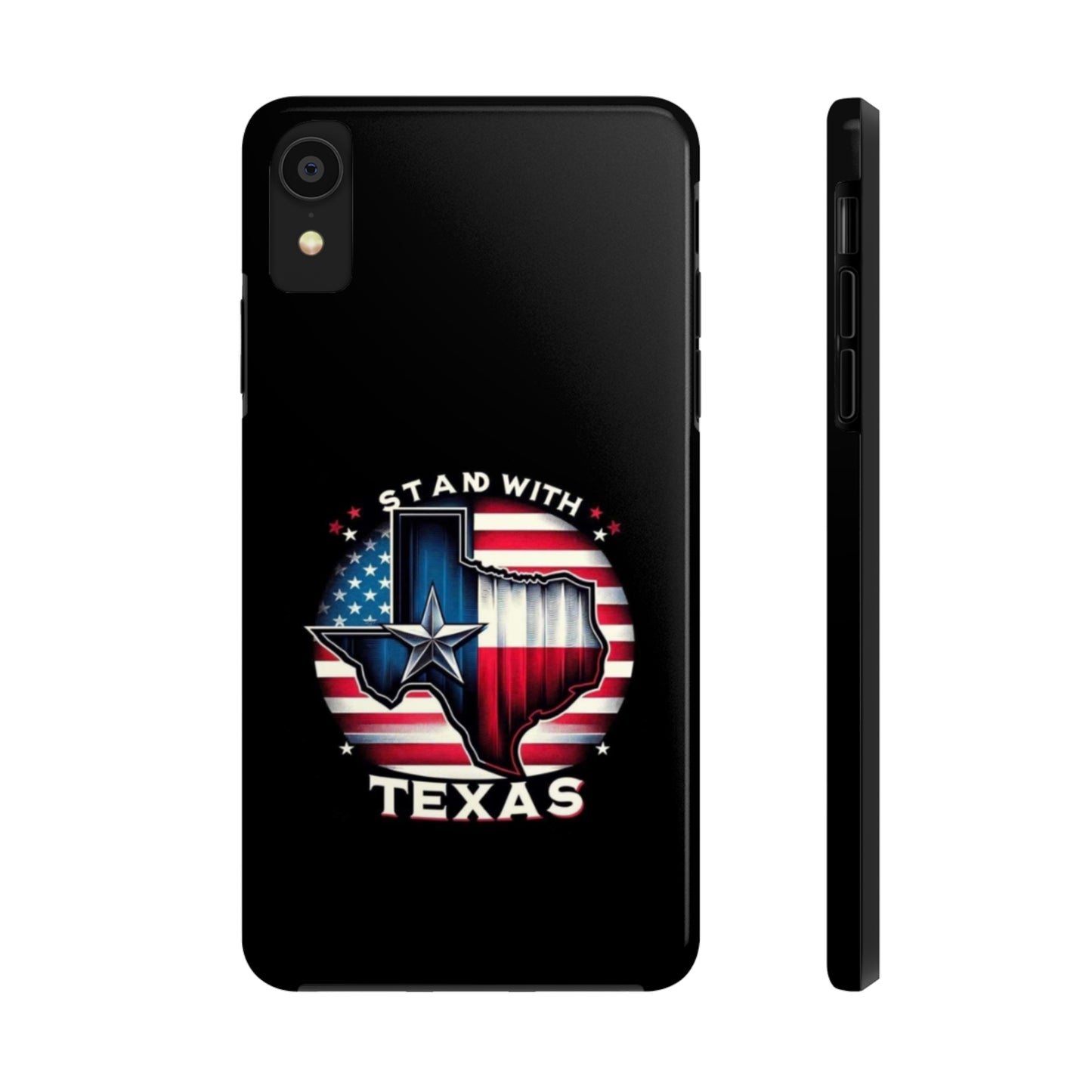 I Stand with Texas - Tough iPhone Cases