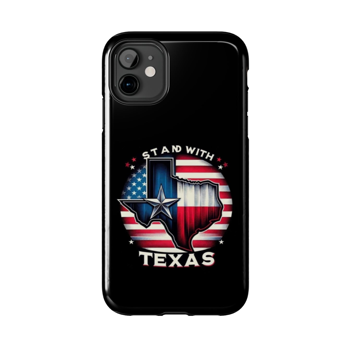 I Stand with Texas - Tough iPhone Cases