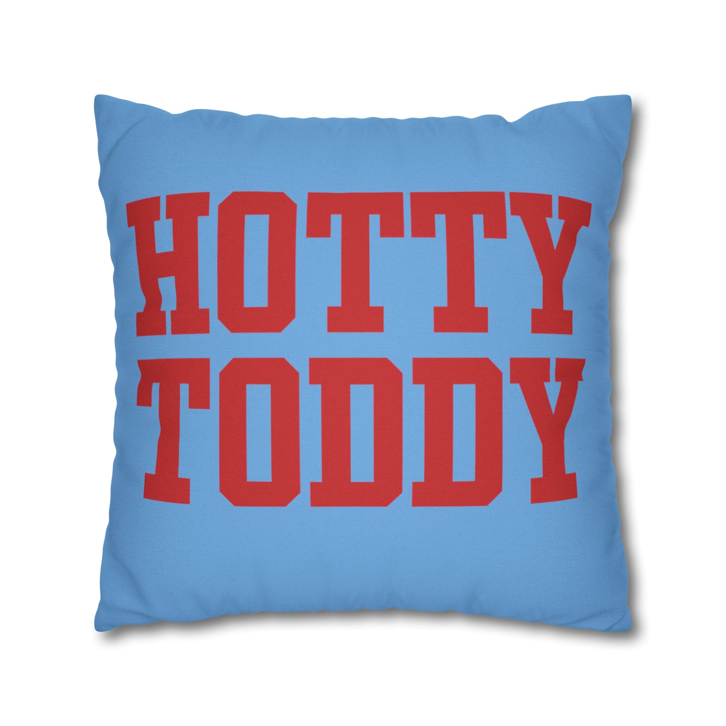 REBS/HOTTY TODDY Spun Polyester Square Pillow Case