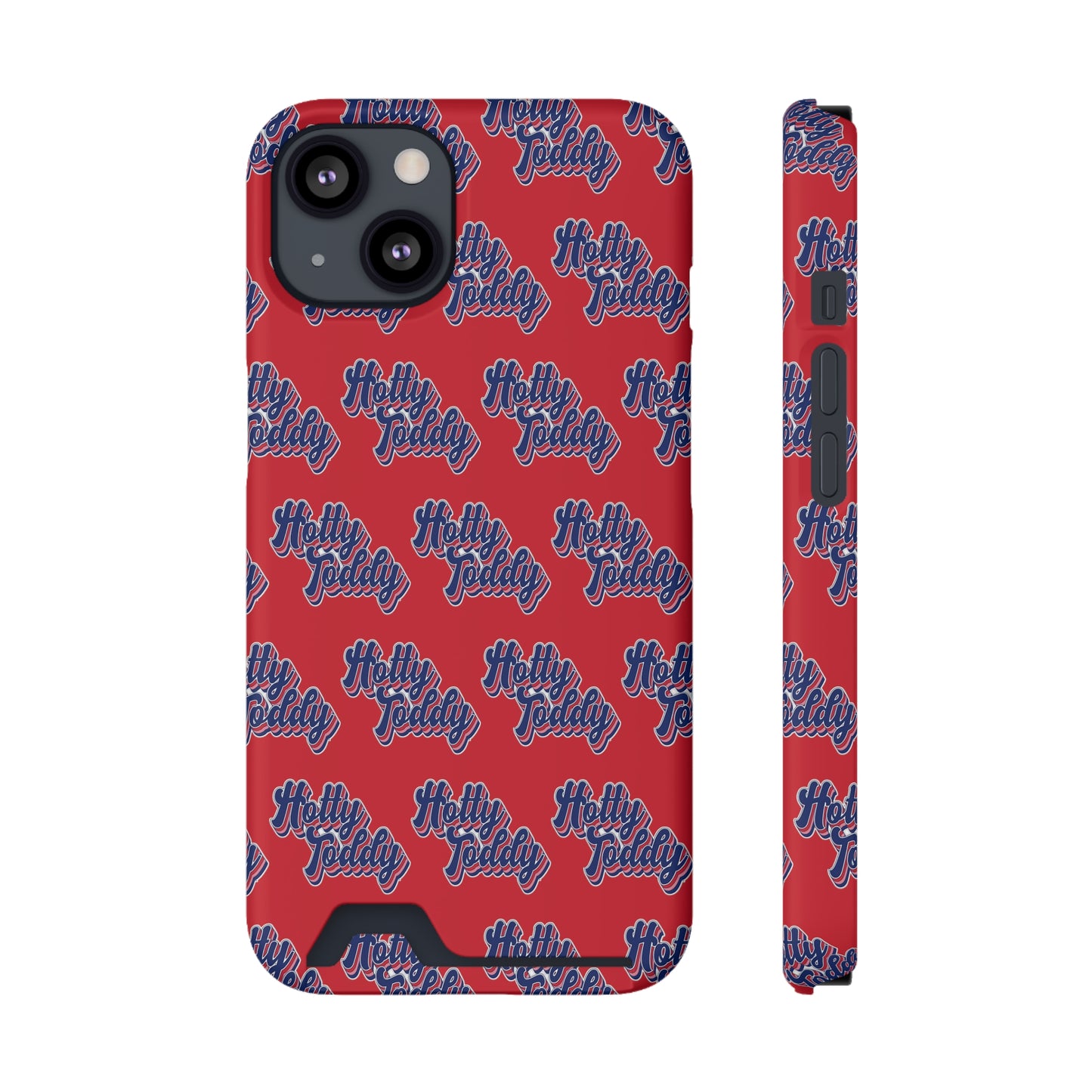 iPhone and Samsung Hotty Toddy (RED) Phone Case With Card Holder