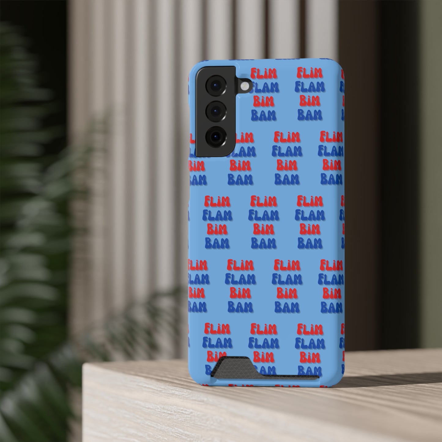iPhone and Samsung Flim Flam Bim Bam (BLUE) Phone Case With Card Holder