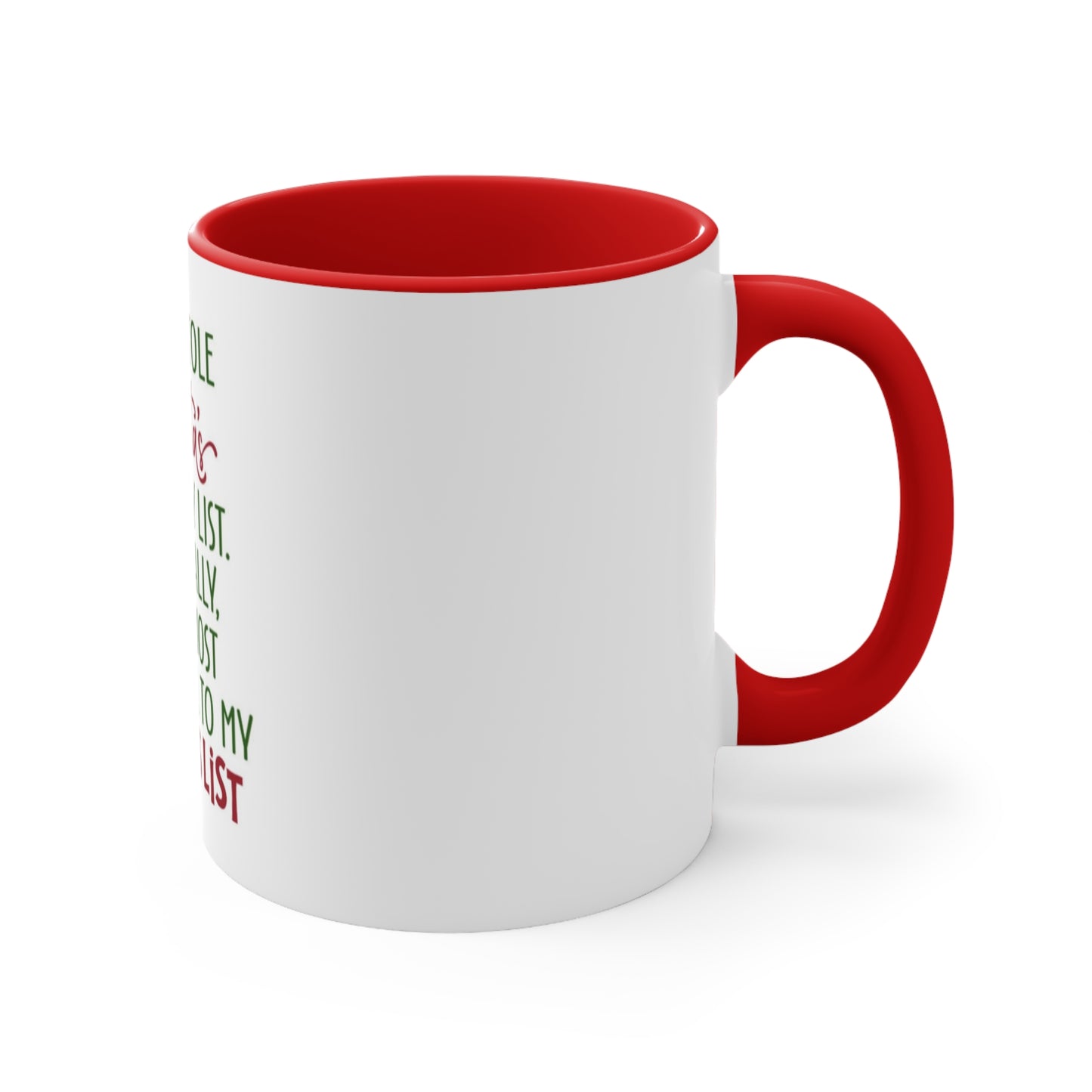 I Stole Santa's Naughty List Accent Coffee Mug, 11oz
