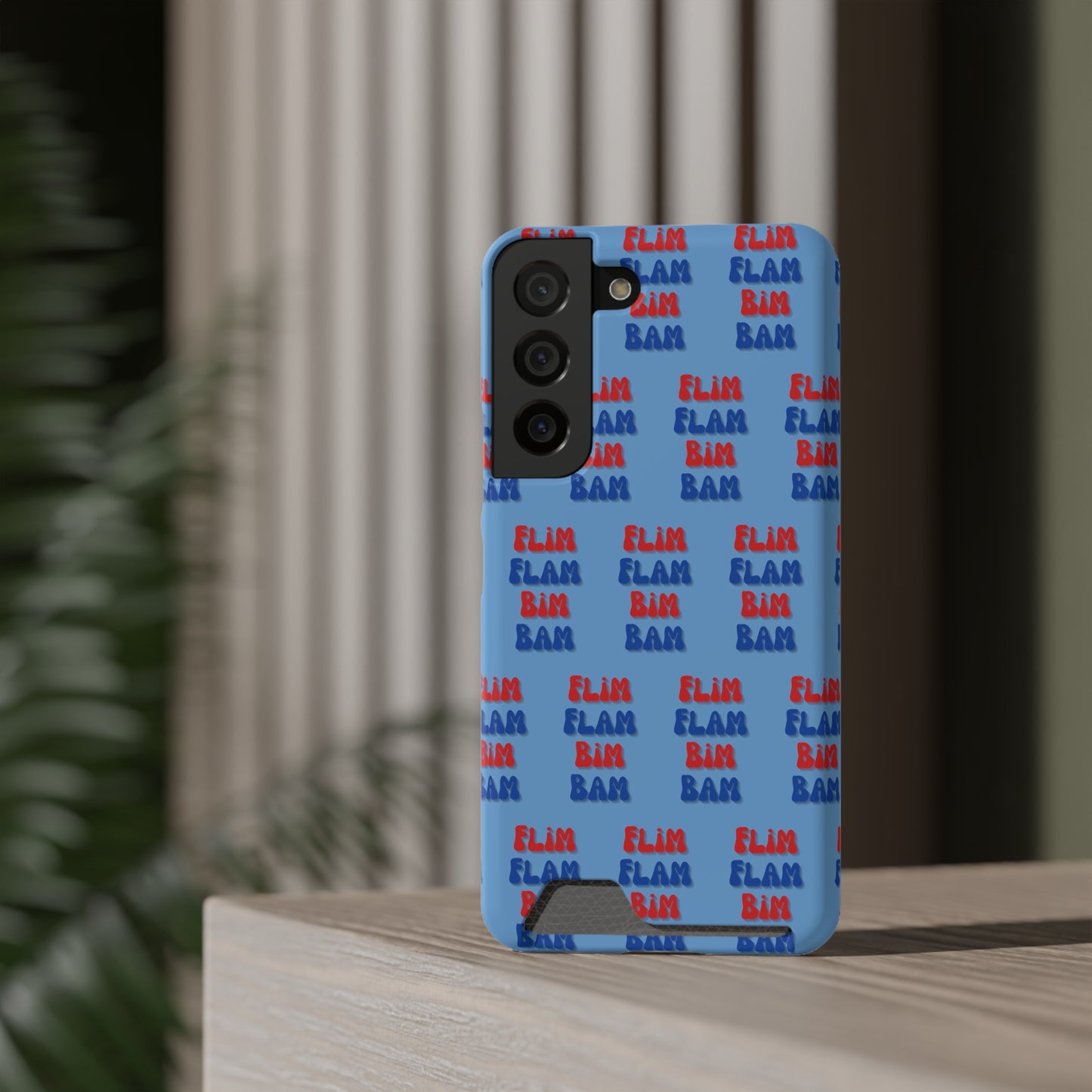 iPhone and Samsung Flim Flam Bim Bam (BLUE) Phone Case With Card Holder