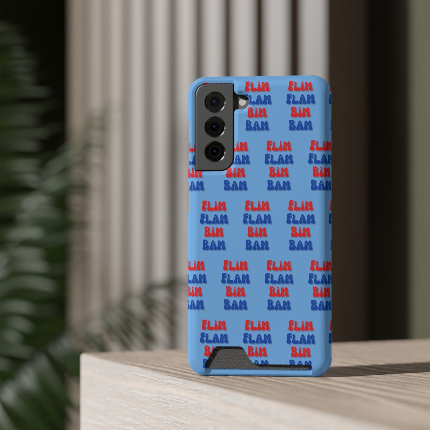 iPhone and Samsung Flim Flam Bim Bam (BLUE) Phone Case With Card Holder