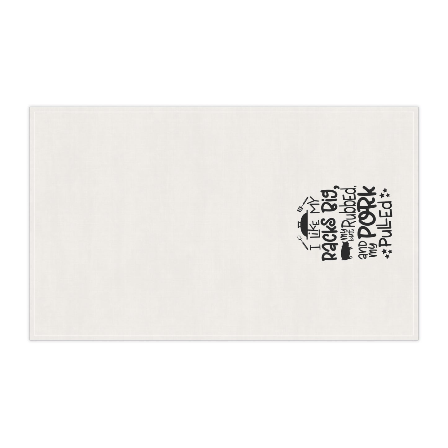 I Like My Racks Big Kitchen Towel