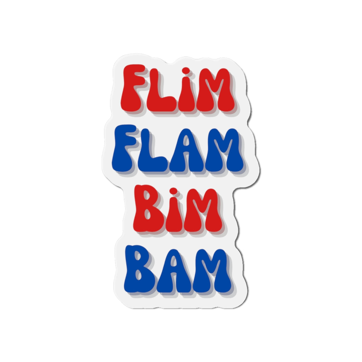 Flim Flam Bim Bam Die-Cut Magnets