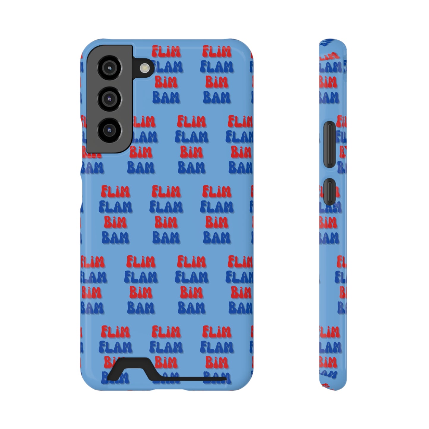iPhone and Samsung Flim Flam Bim Bam (BLUE) Phone Case With Card Holder