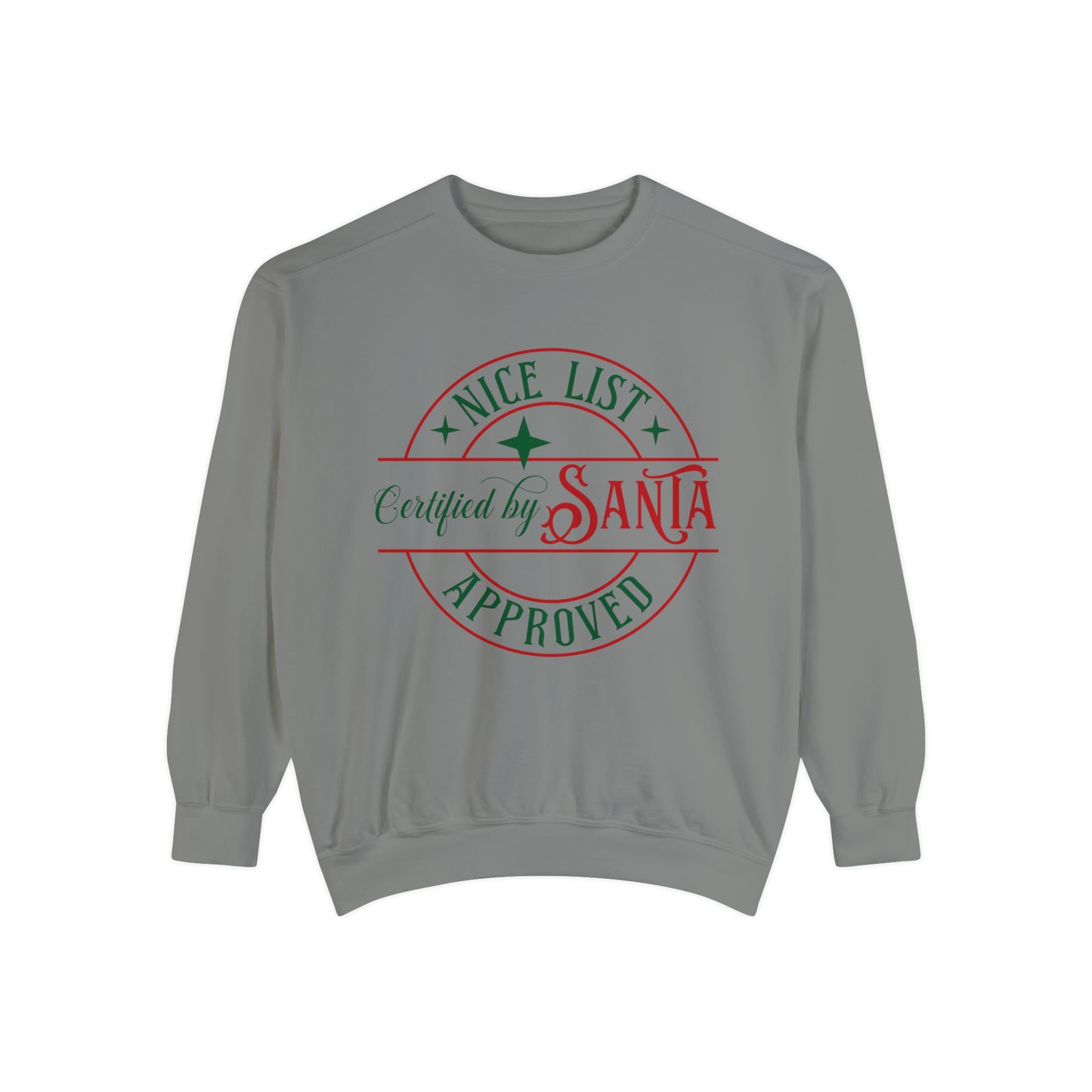 Nice List Unisex Garment-Dyed Sweatshirt