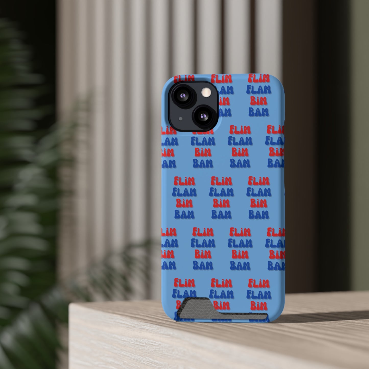 iPhone and Samsung Flim Flam Bim Bam (BLUE) Phone Case With Card Holder