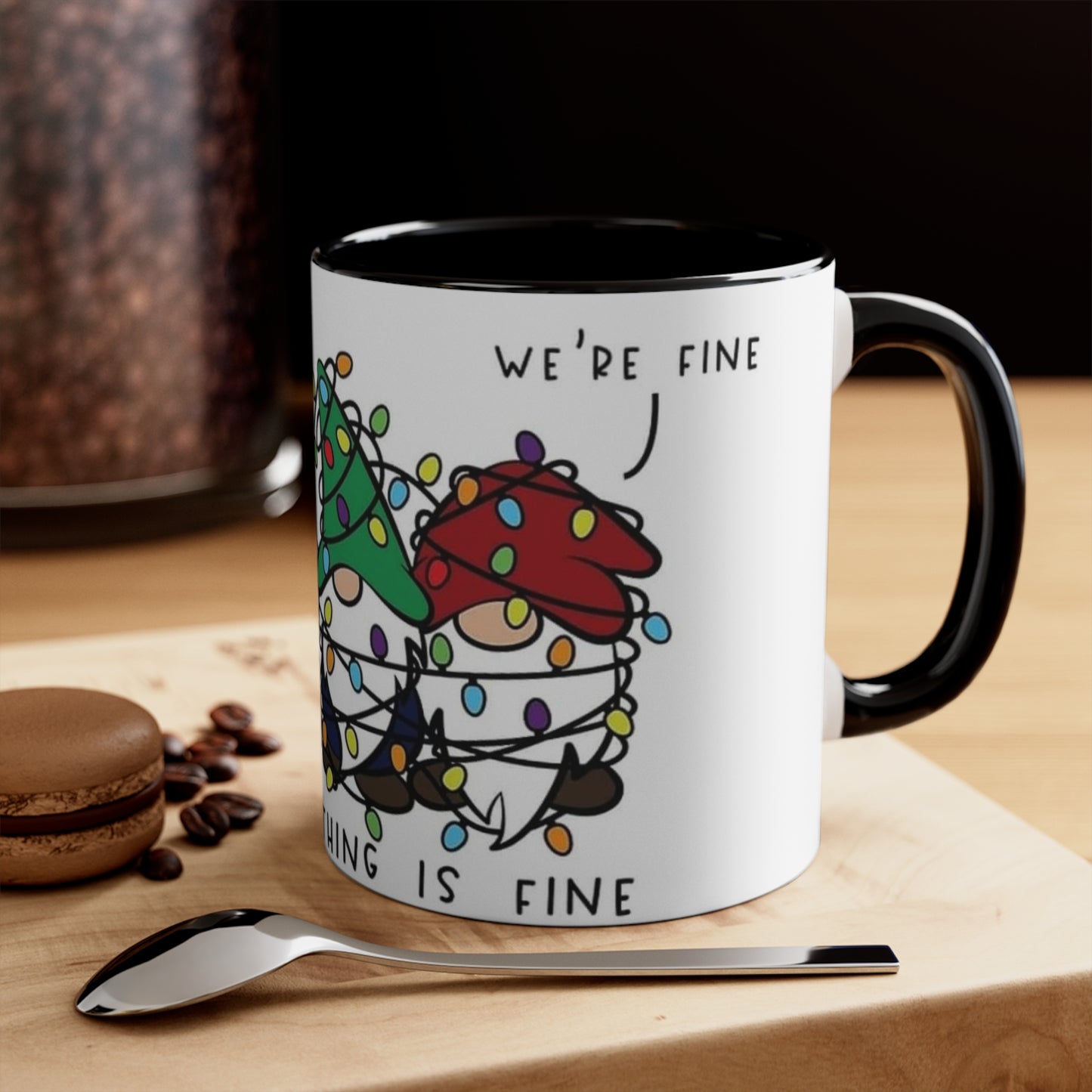Gnomes lights It's Fine We're Fine Everything Is FineAccent Coffee Mug, 11oz