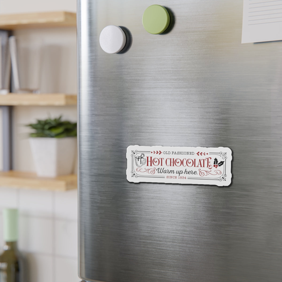 Hot Chocolate Warm Up Here Die-Cut Magnets