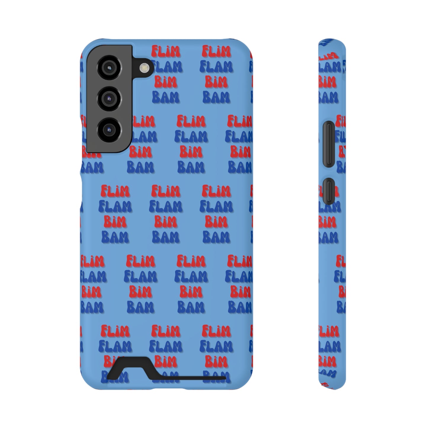 iPhone and Samsung Flim Flam Bim Bam (BLUE) Phone Case With Card Holder