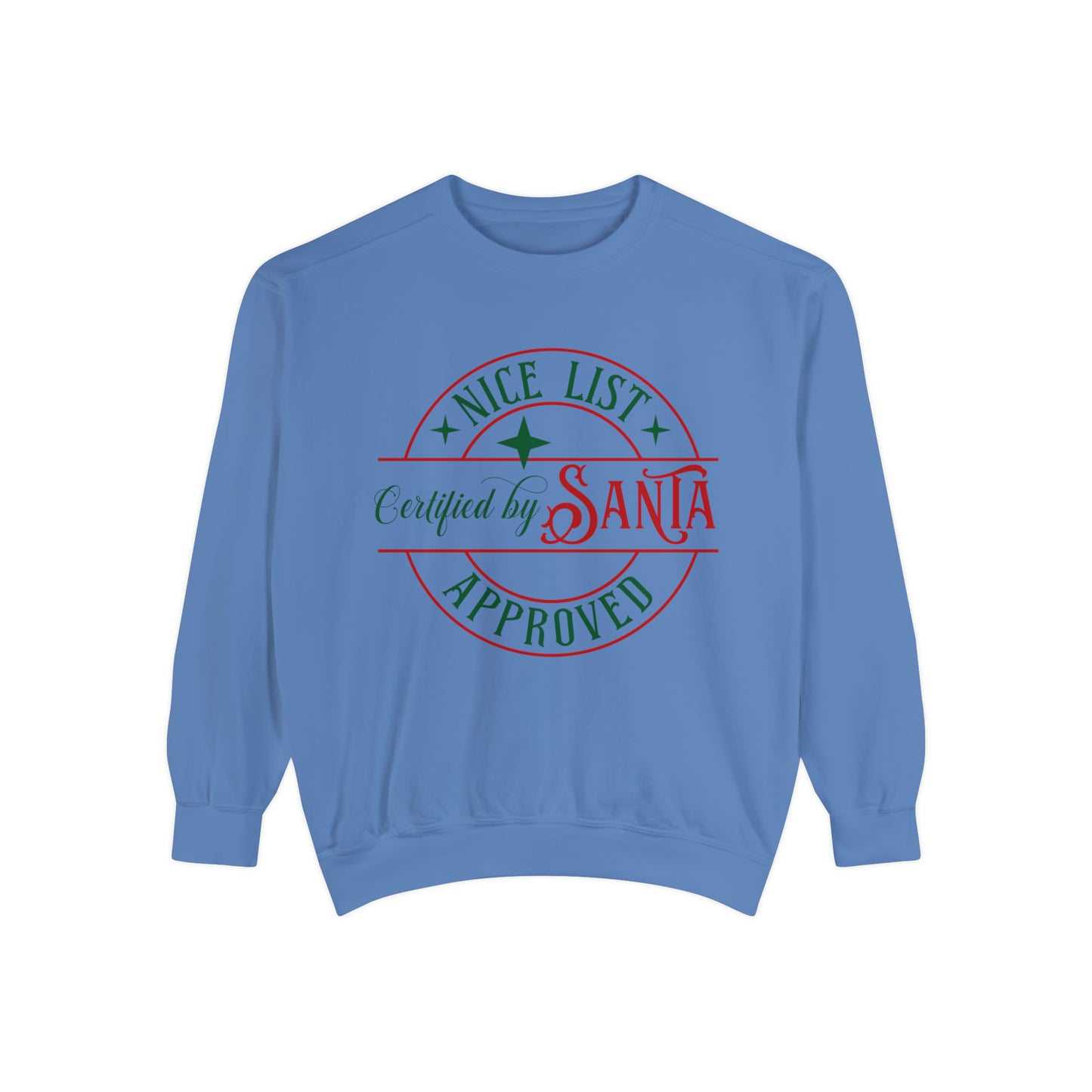 Nice List Unisex Garment-Dyed Sweatshirt