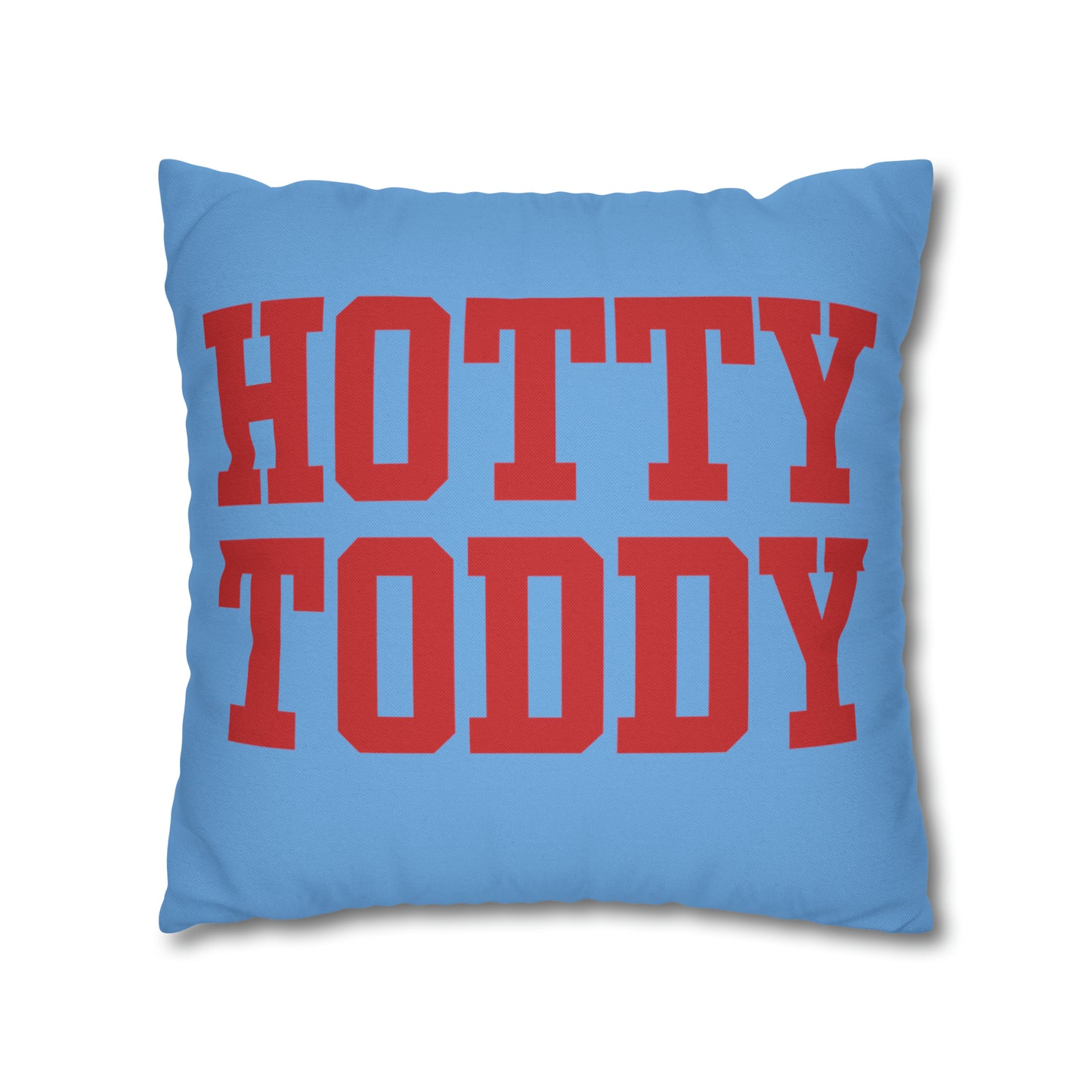 REBS/HOTTY TODDY Spun Polyester Square Pillow Case