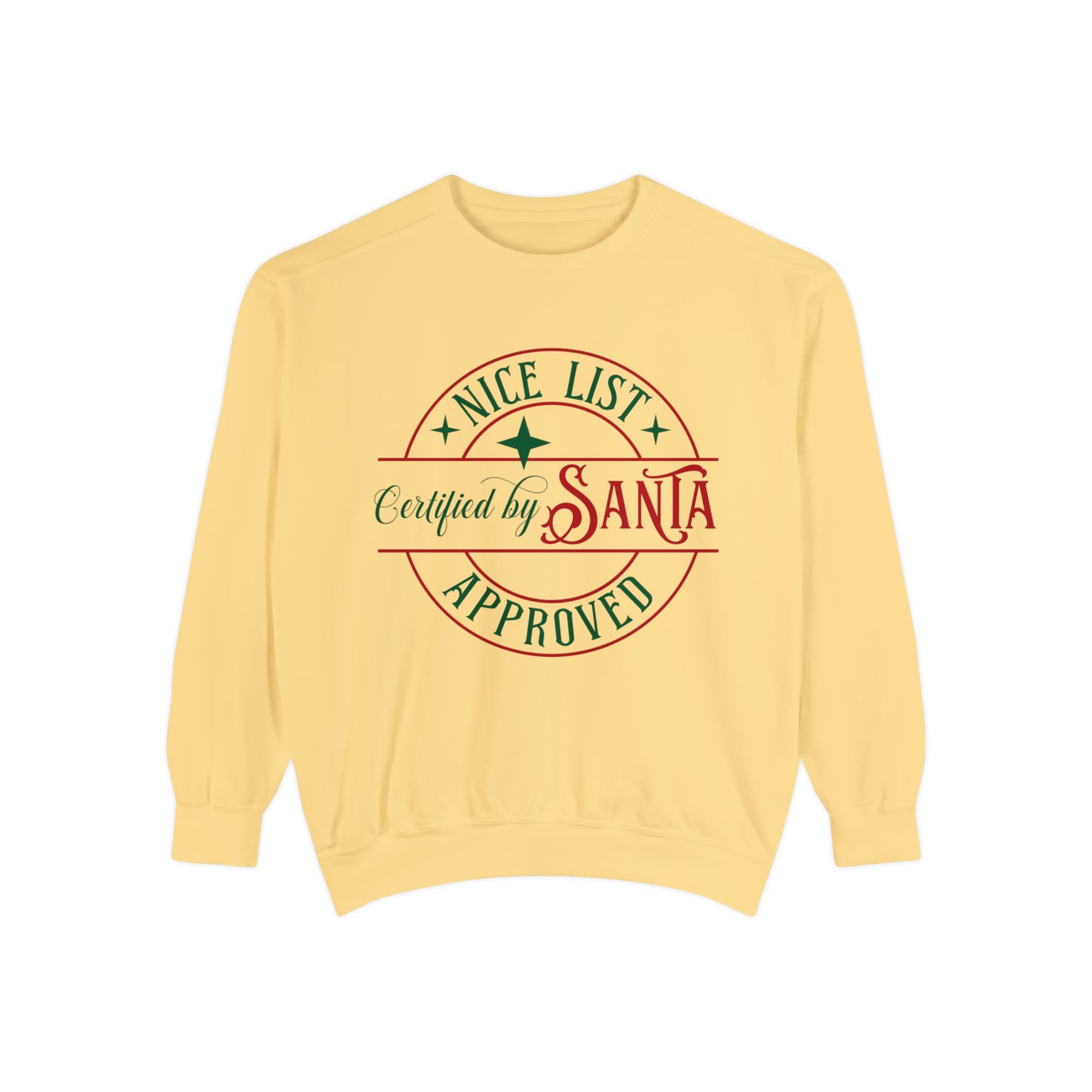 Nice List Unisex Garment-Dyed Sweatshirt