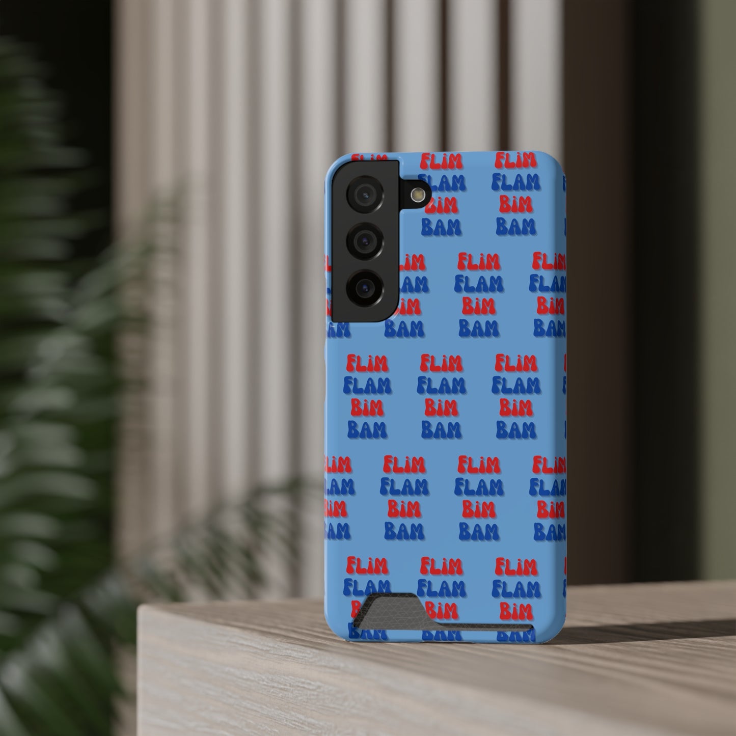 iPhone and Samsung Flim Flam Bim Bam (BLUE) Phone Case With Card Holder