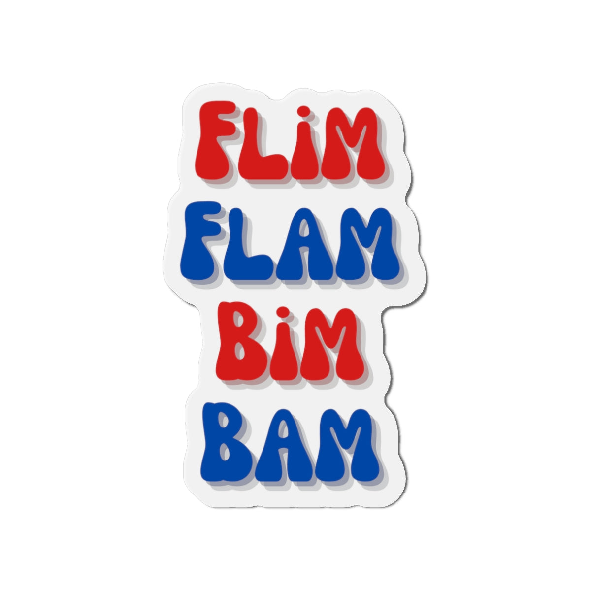 Flim Flam Bim Bam Die-Cut Magnets