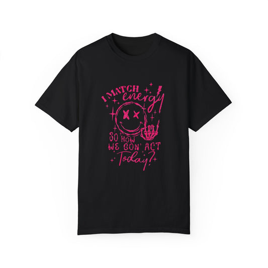 Match Energy Unisex Garment-Dyed T-shirt