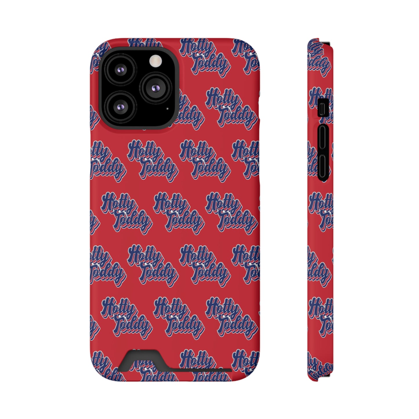 iPhone and Samsung Hotty Toddy (RED) Phone Case With Card Holder