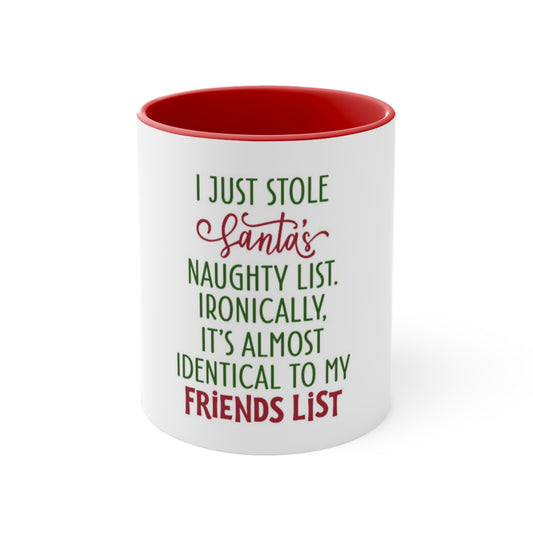 I Stole Santa's Naughty List Accent Coffee Mug, 11oz