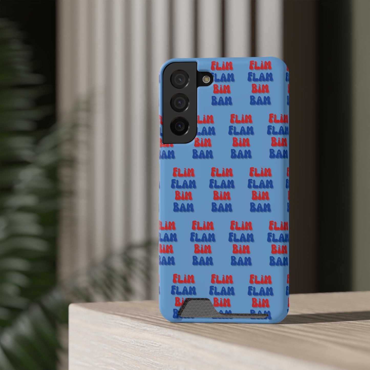 iPhone and Samsung Flim Flam Bim Bam (BLUE) Phone Case With Card Holder