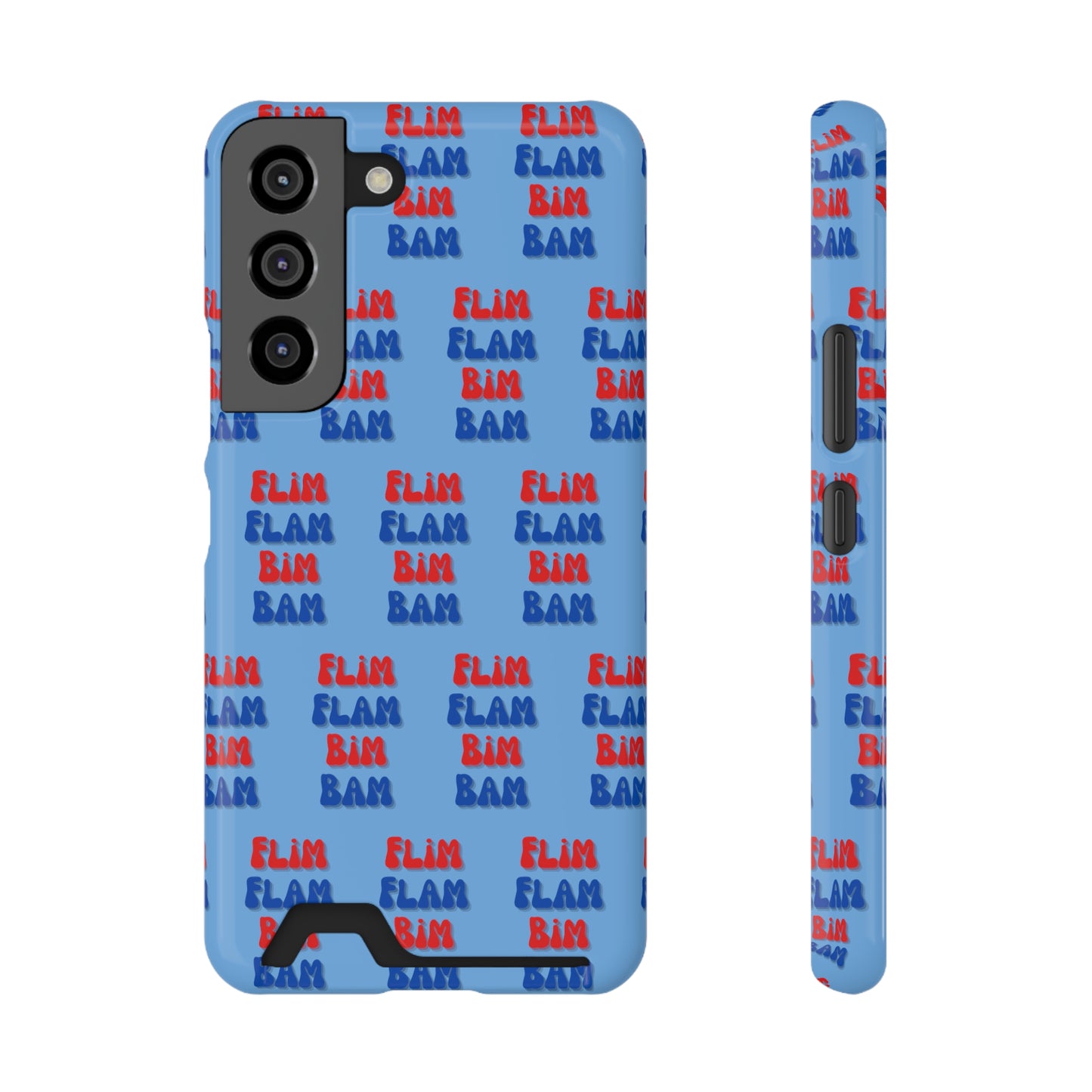 iPhone and Samsung Flim Flam Bim Bam (BLUE) Phone Case With Card Holder