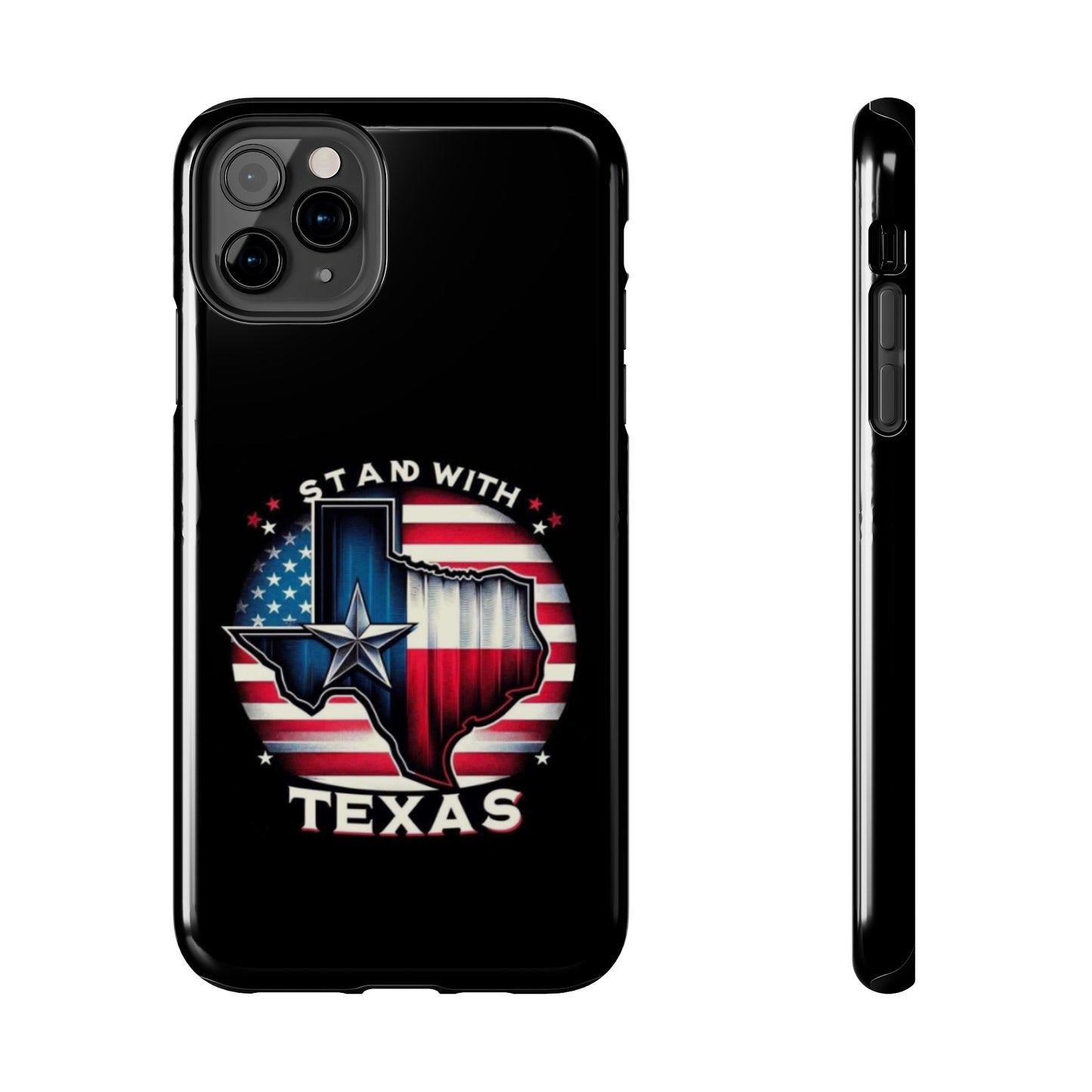 I Stand with Texas - Tough iPhone Cases